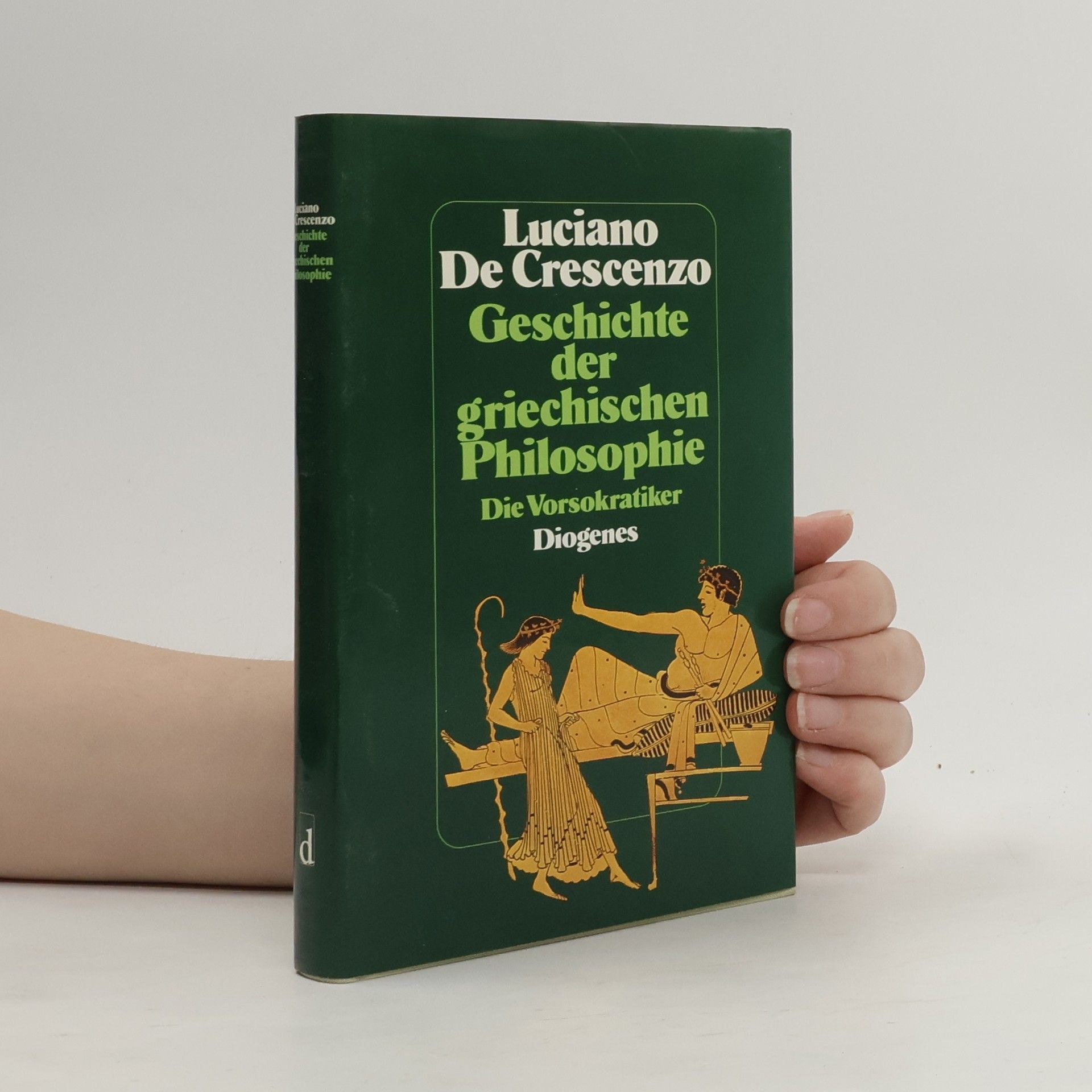 Luciano De Crescenzo Geschichte der griechischen Philosophie