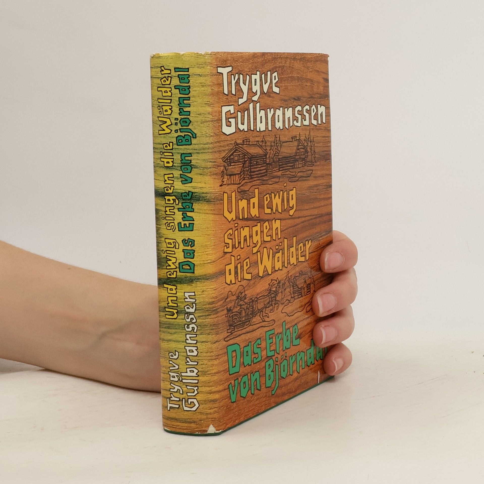 Trygve Gulbranssen Und ewig singen die Wälder