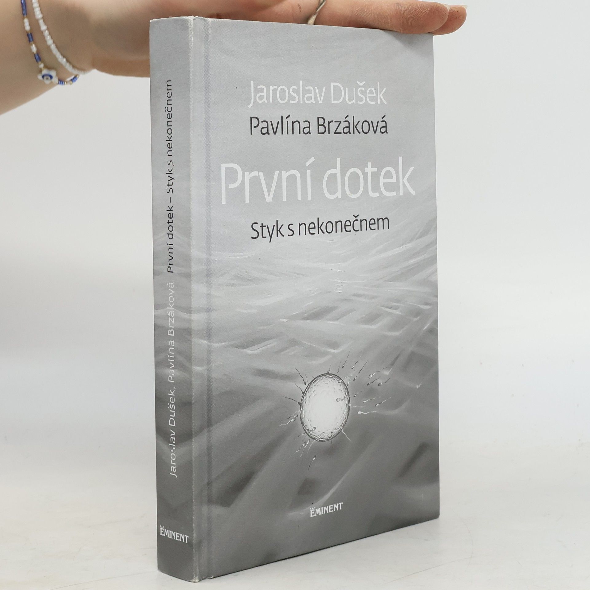 Jaroslav Dušek První dotek : styk s nekonečnem