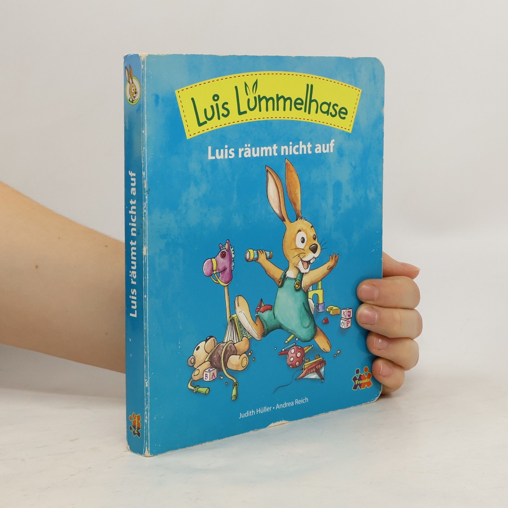 Judith Hüller Luis Lümmelhase. Luis räumt nicht auf