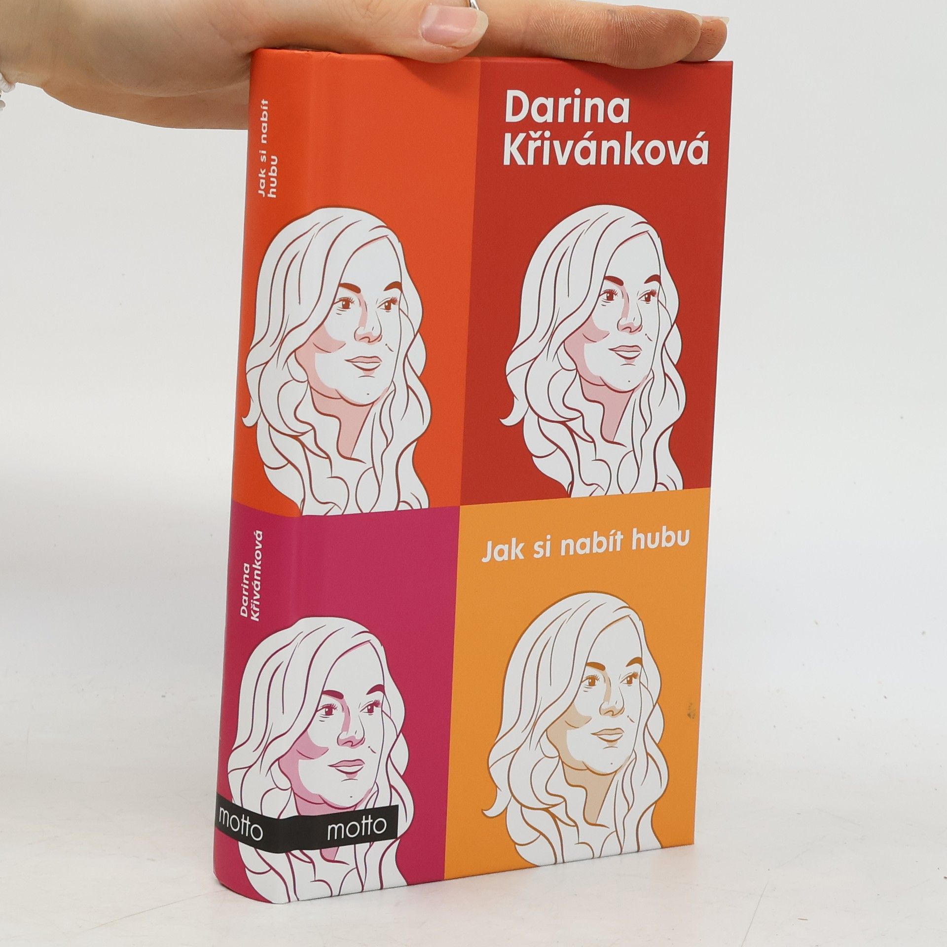 Darina Křivánková Jak si nabít hubu