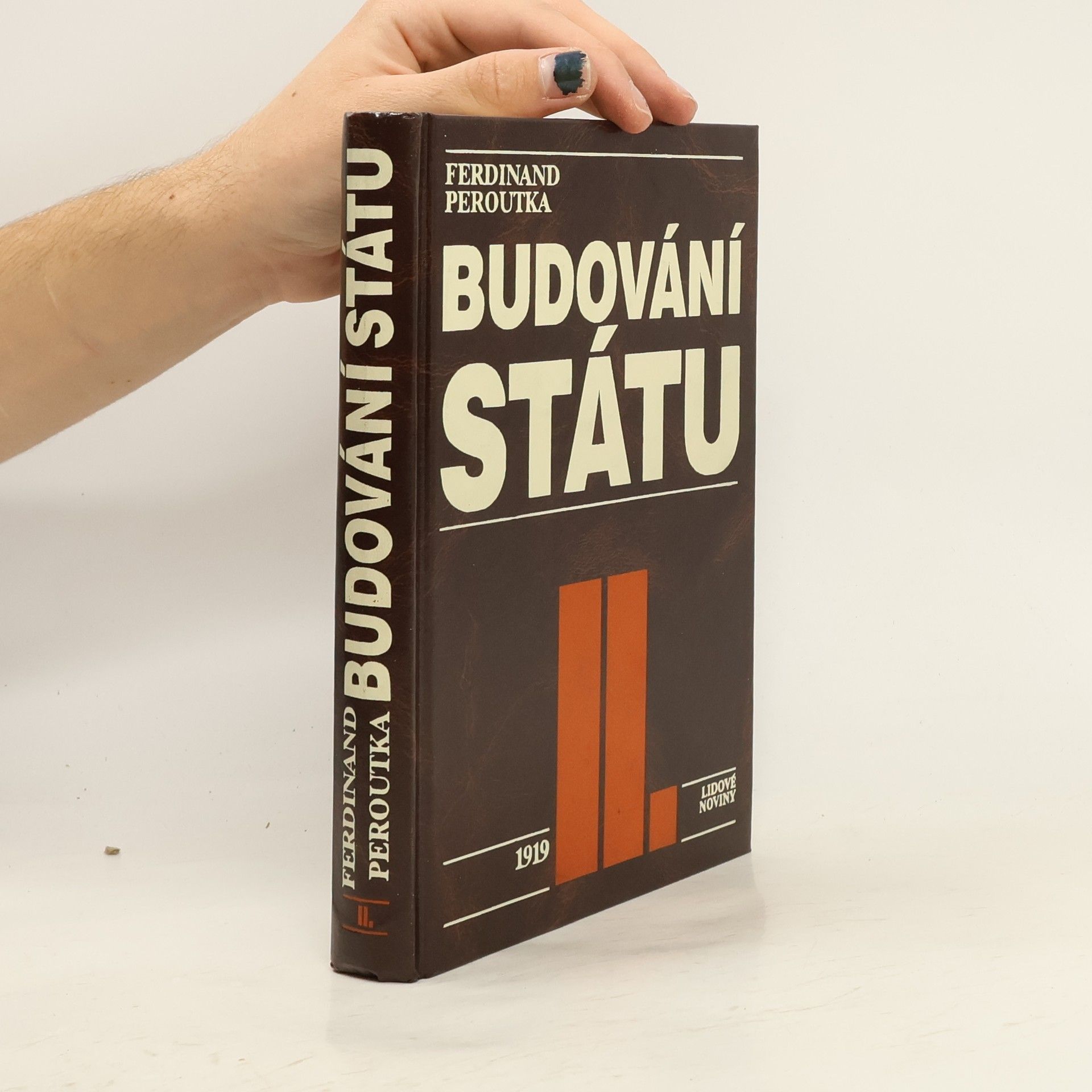Ferdinand Peroutka Budování státu II. 1919