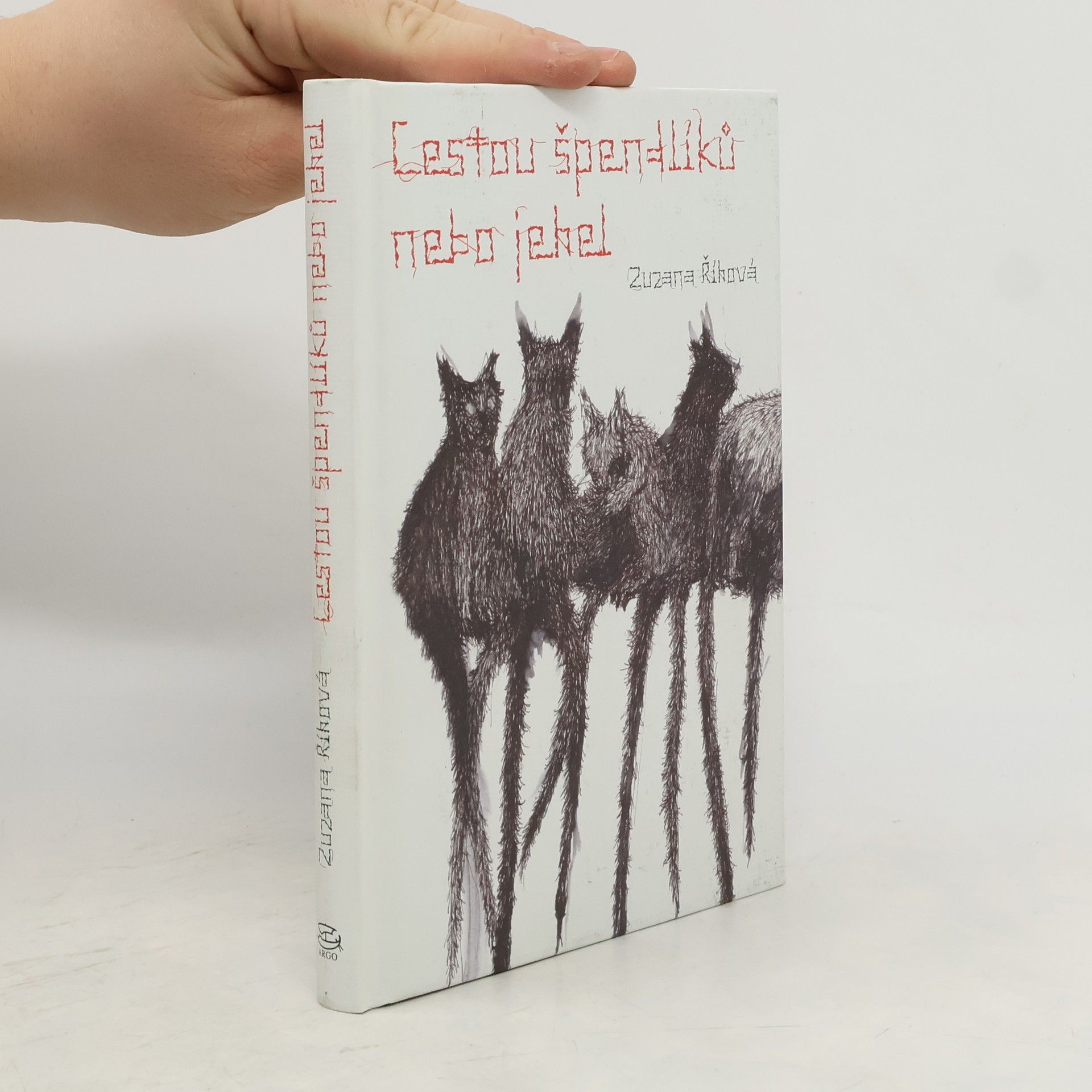 Zuzana Říhová Cestou špendlíků nebo jehel