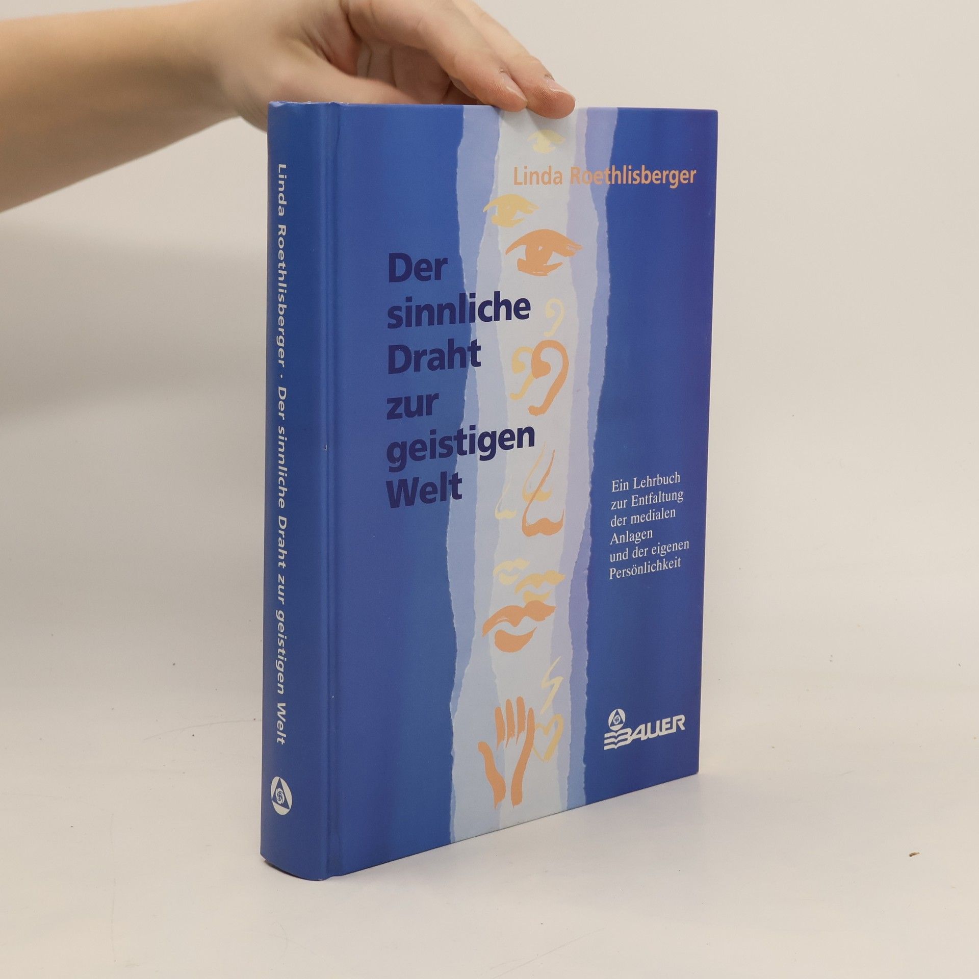 Linda Vera Roethlisberger Der sinnliche Draht zur geistigen Welt