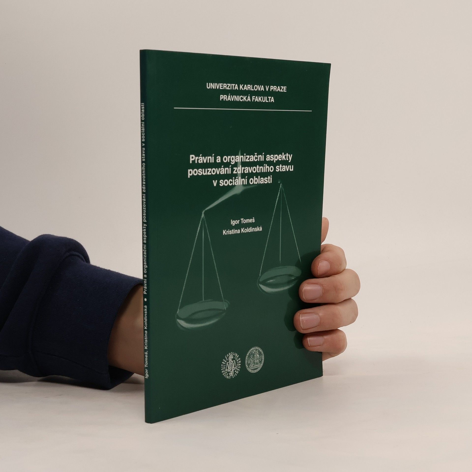 Igor Tomeš Právní a organizační aspekty posuzování zdravotního stavu v sociální oblasti