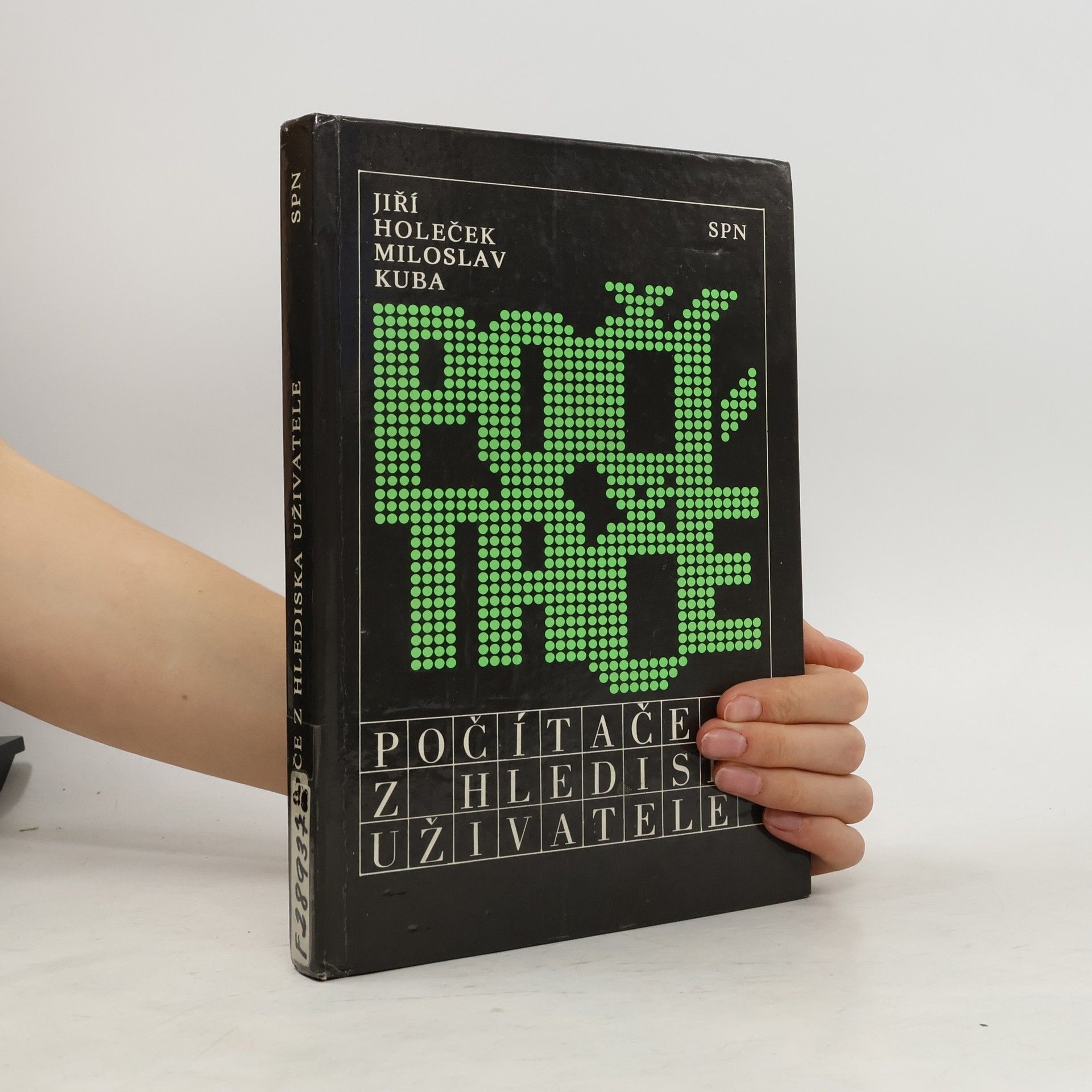 Miloslav Kuba Počítače z hlediska uživatele