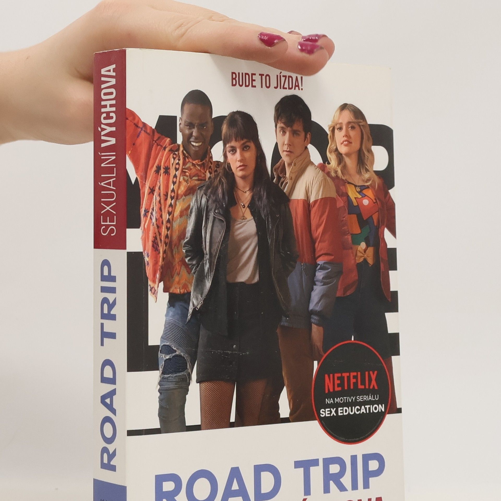 Katy Birchall Sexuální výchova : road trip