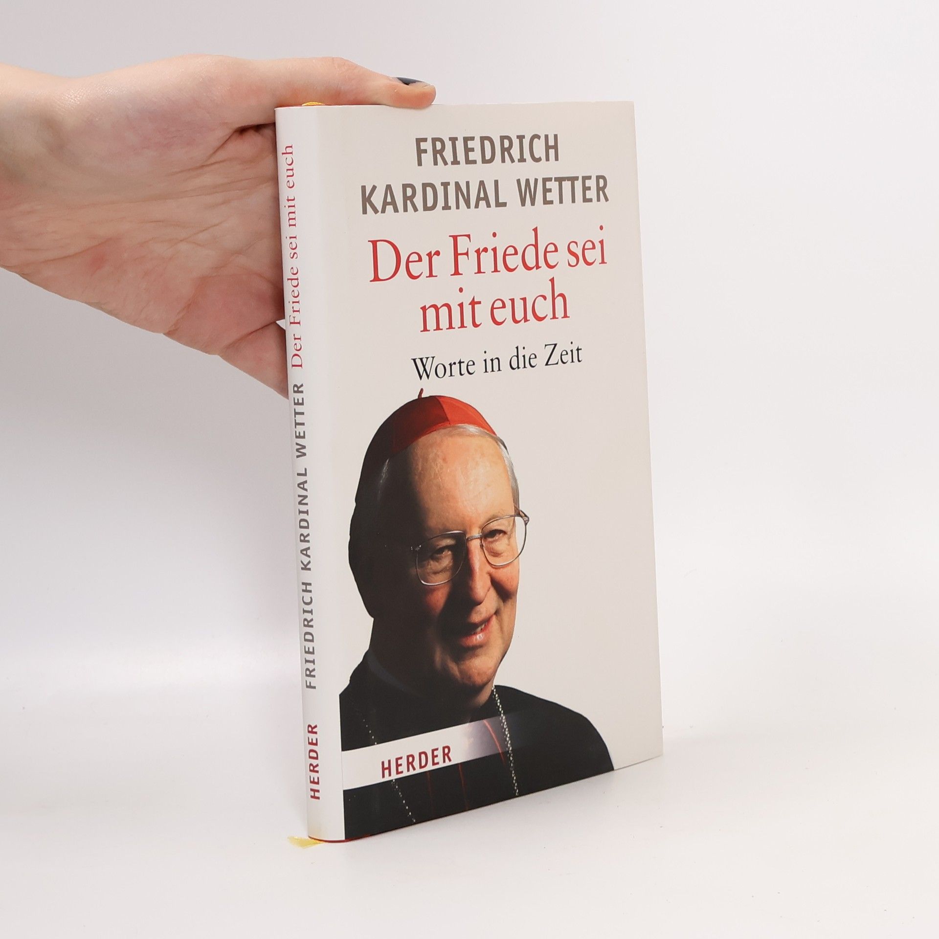 Friedrich Kardinal Wetter Der Friede sei mit euch