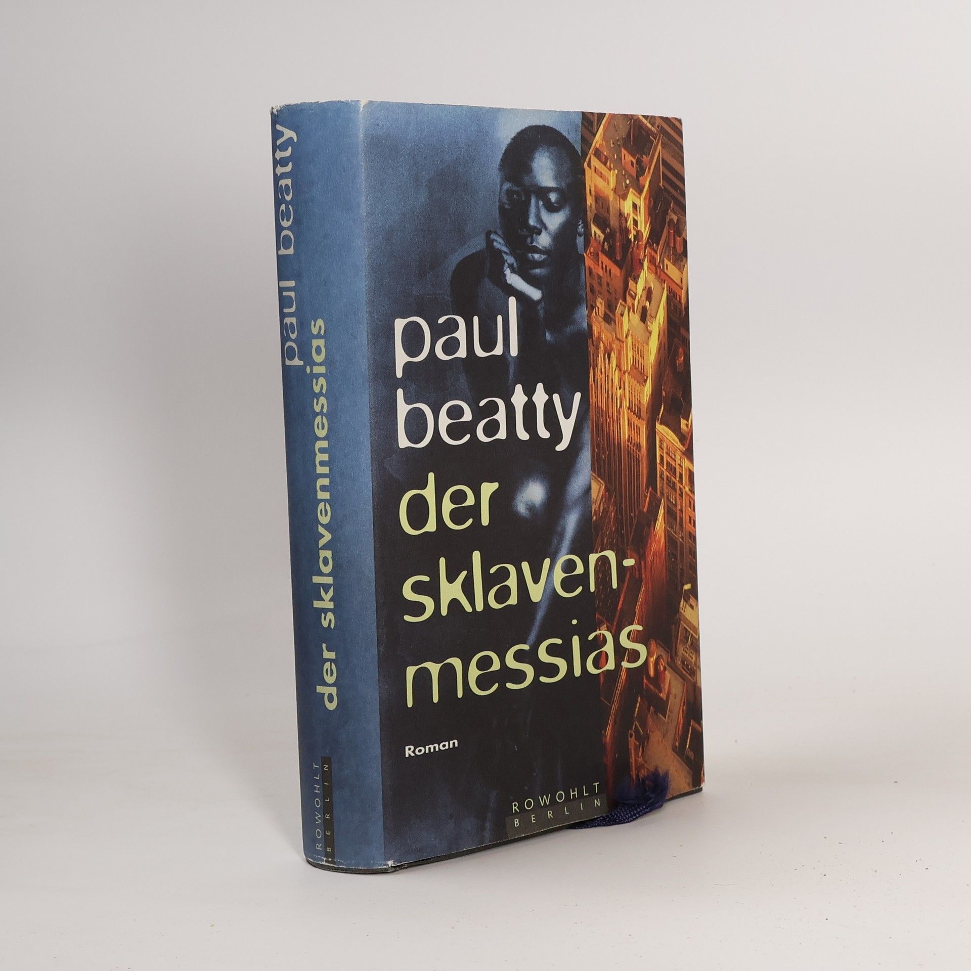 Paul Beatty Der Sklavenmessias. Roman. Aus d. Amerikan. v. Ulrich Blumenbach