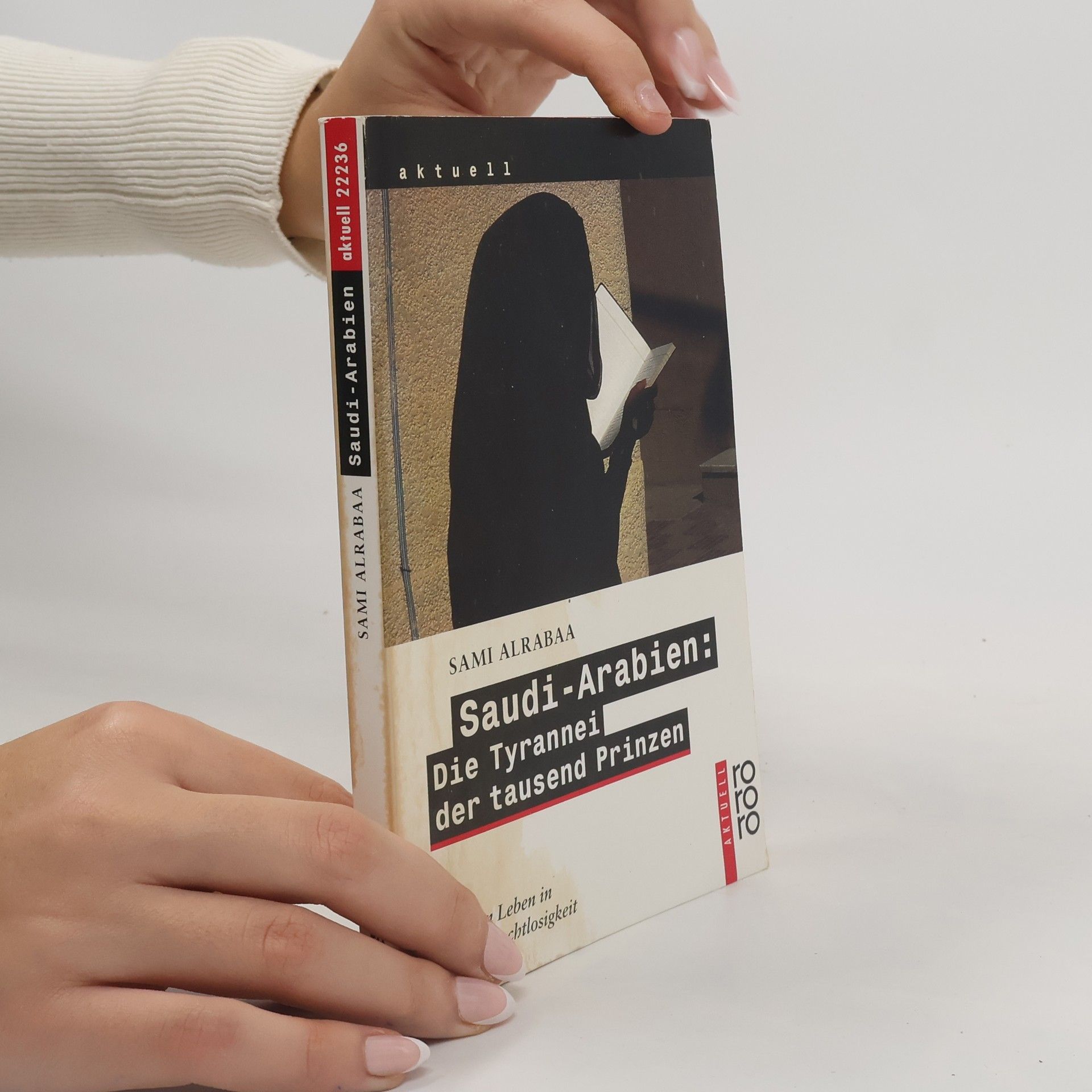 Sami Alrabaa Saudi-Arabien: die Tyrannei der tausend Prinzen