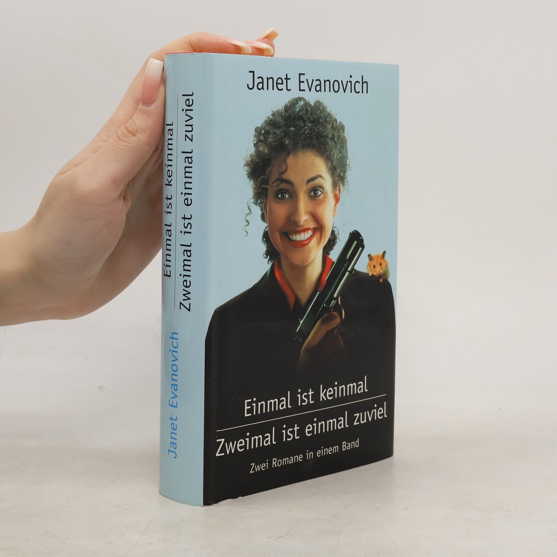 Janet Evanovich Einmal ist keinmal. Zweimal ist einmal zuviel