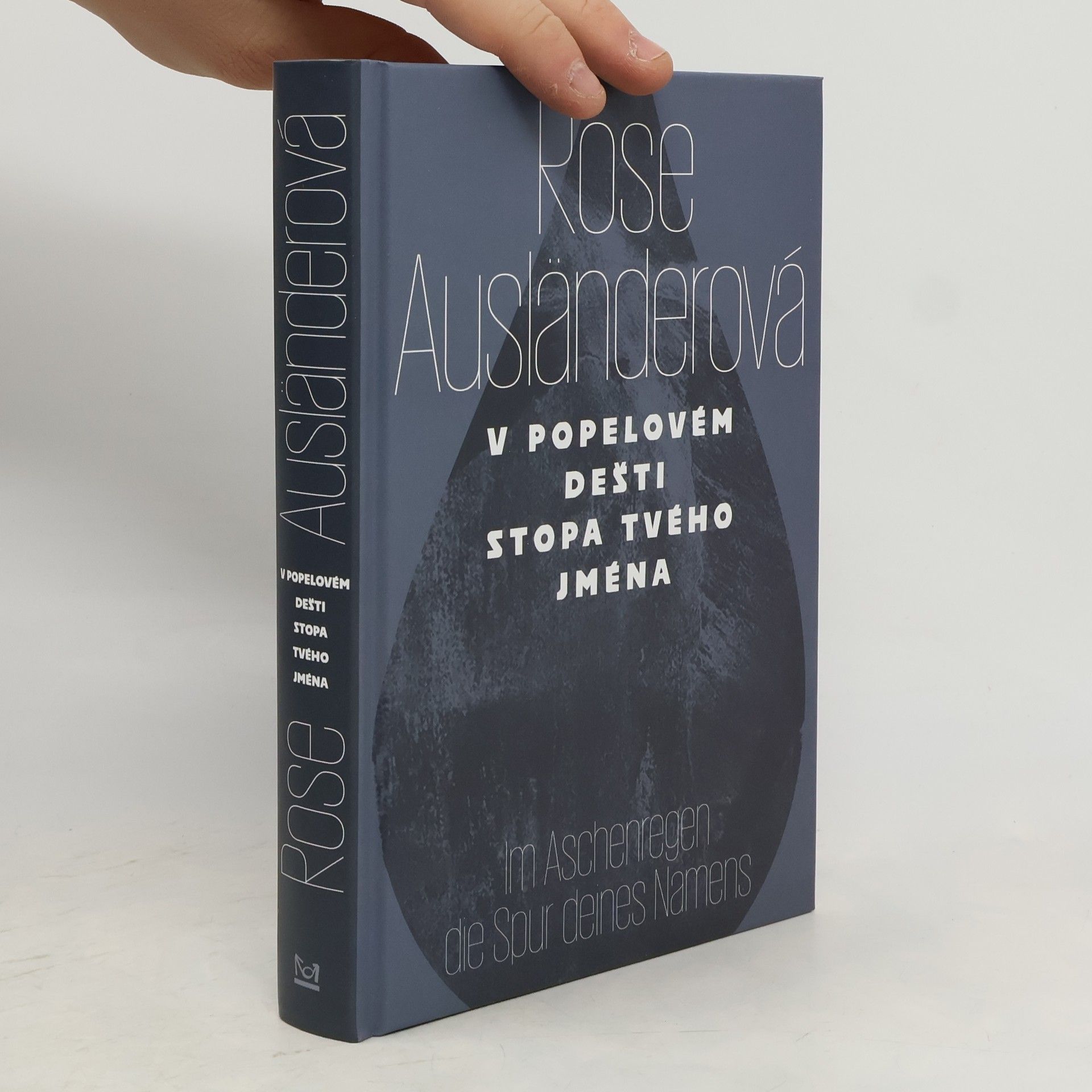 Rose Ausländer V popelovém dešti stopa tvého jména / Im Aschenregendie Spur deines Namens