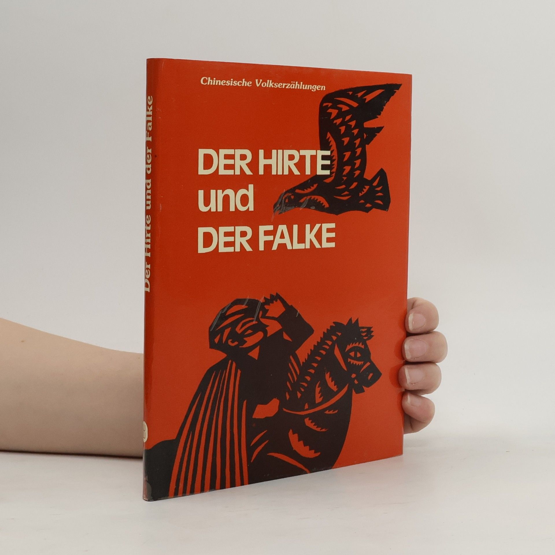 Autorenkollektiv Der Hirte und der Falke