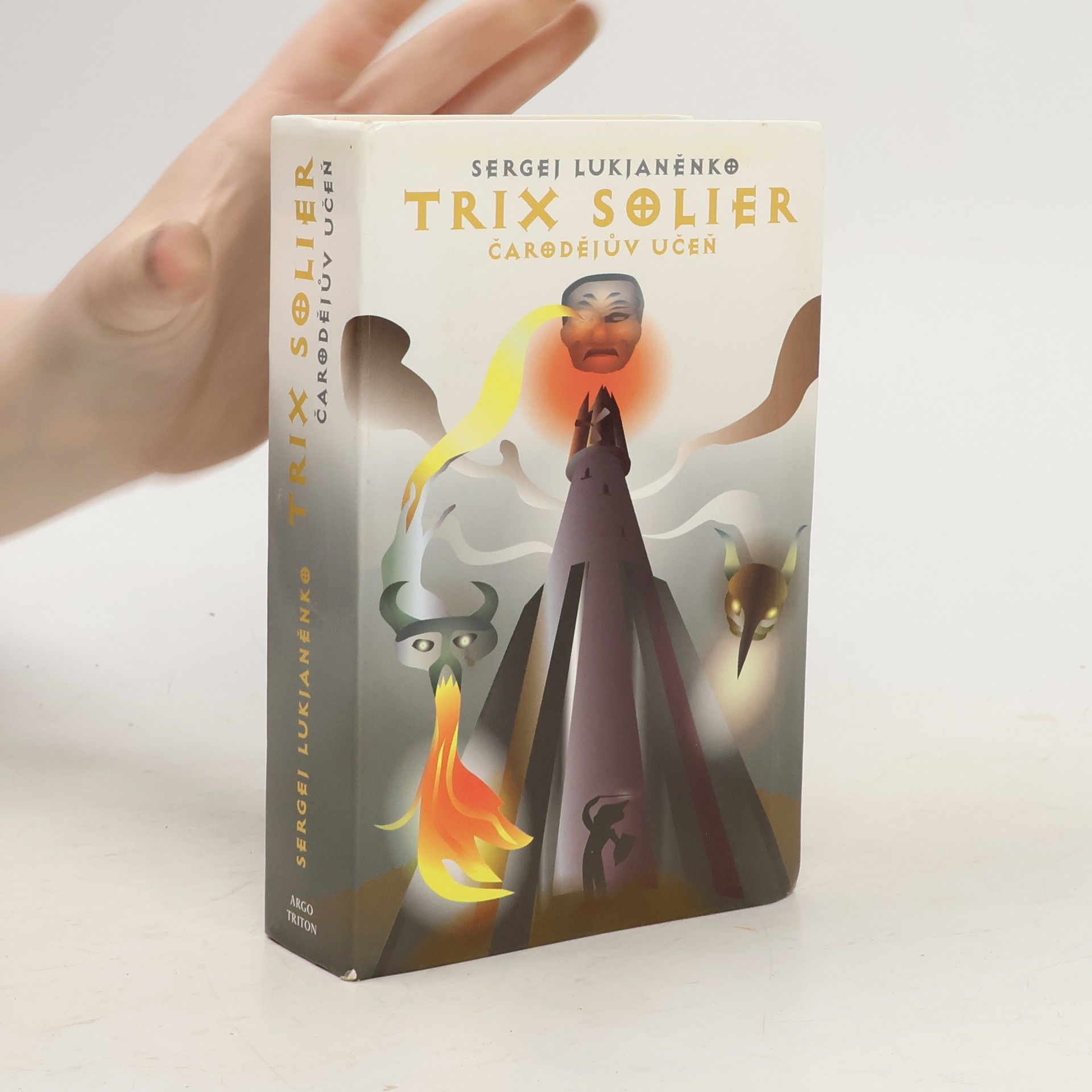 Sergey Lukyanenko Trix Solier : čarodějův učeň