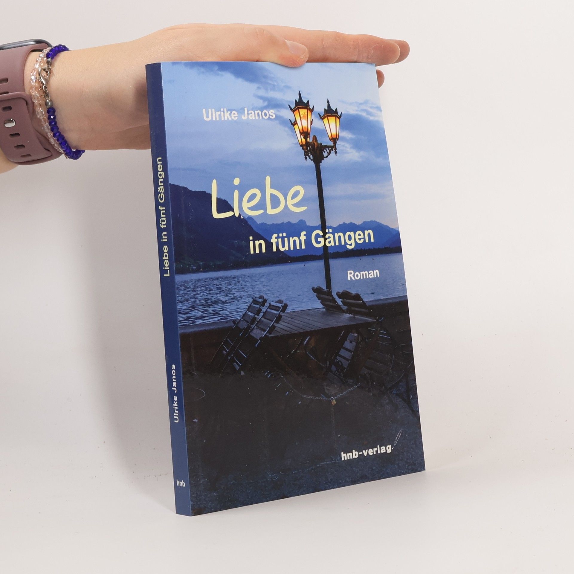 Ulrike Janos Liebe in fünf Gängen