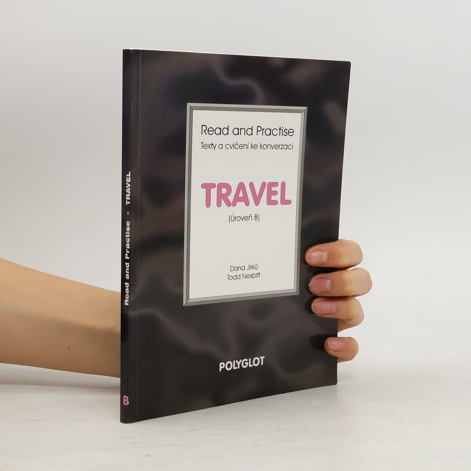 Read and practise. Texty a cvičení ke konverzaci. Travel. (Úroveň B)