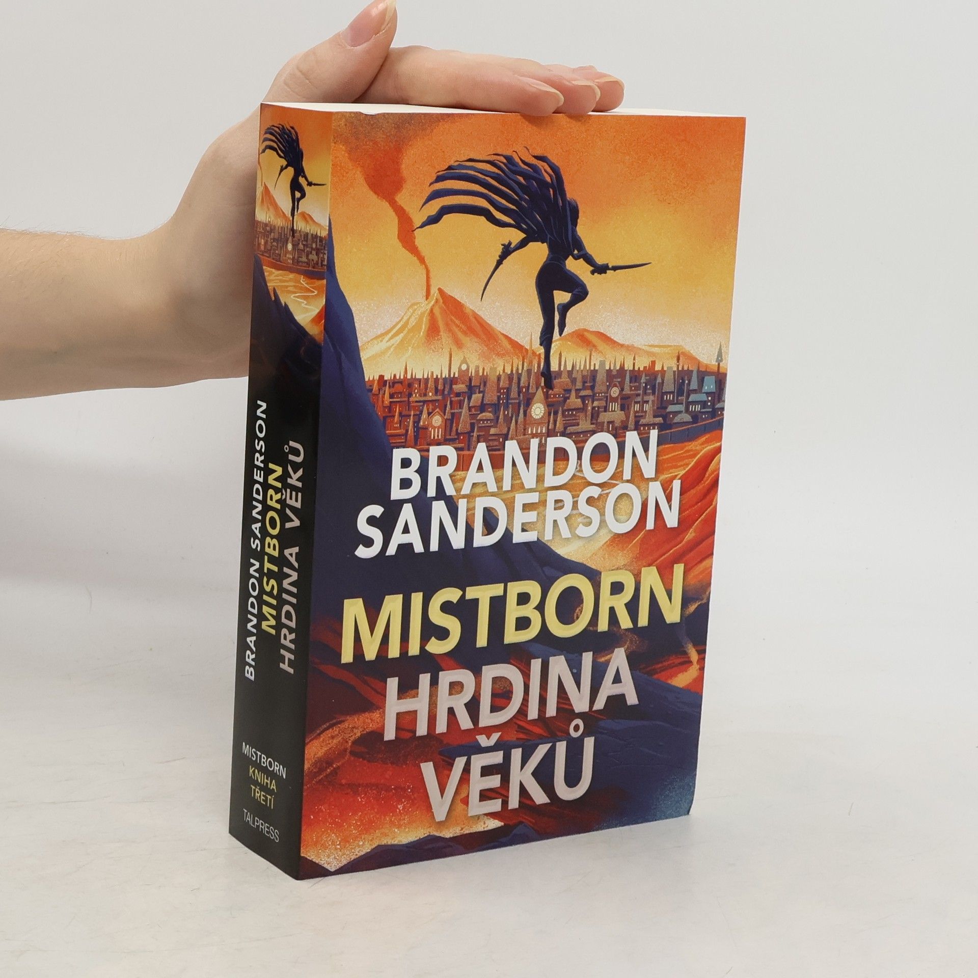 Brandon Sanderson Hrdina věků