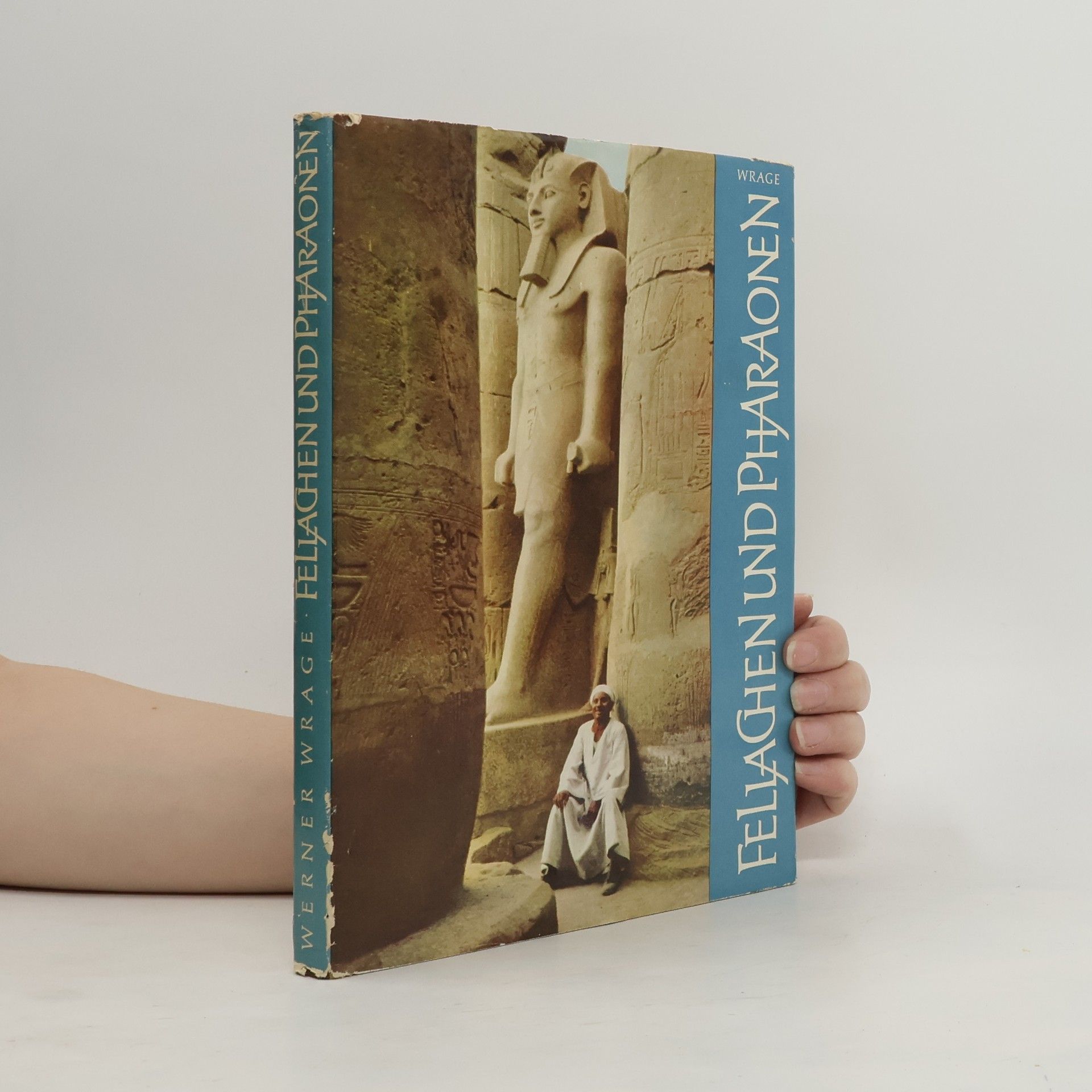 Fellachen und Pharaonen