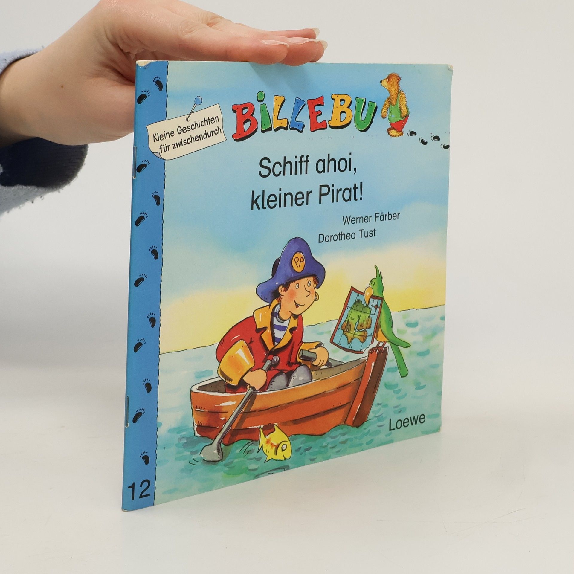 Werner Färber Schiff ahoi, kleiner Pirat!