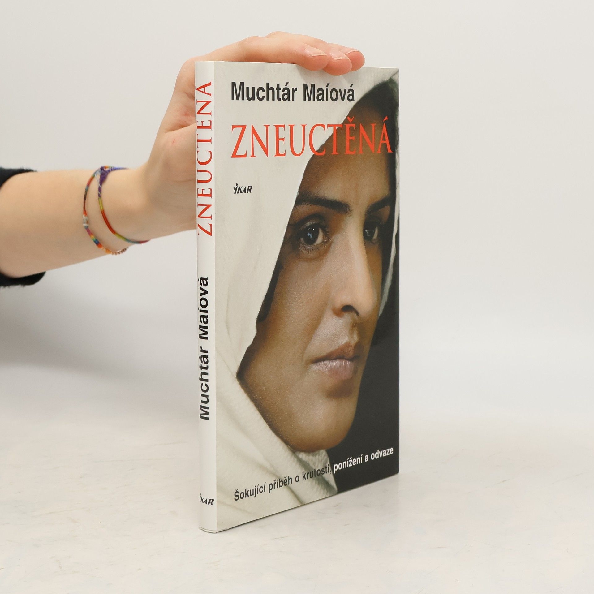 Zneuctěná : šokující příběh o krutosti, ponížení a odvaze