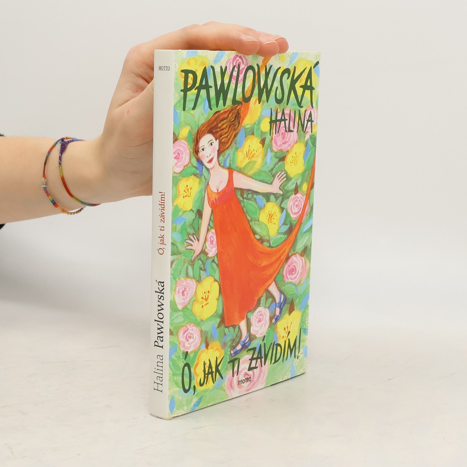 Halina Pawlowská Ó, jak ti závidím!