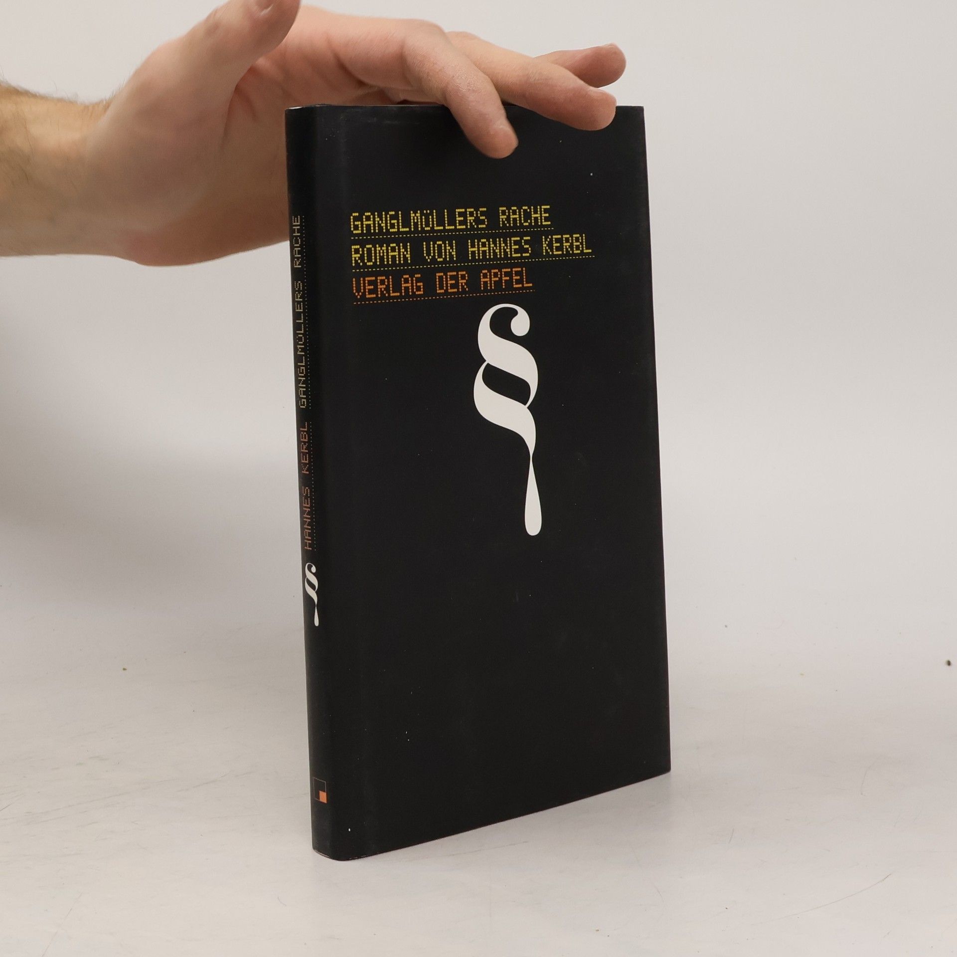 Hannes Kerbl Ganglmüllers Rache