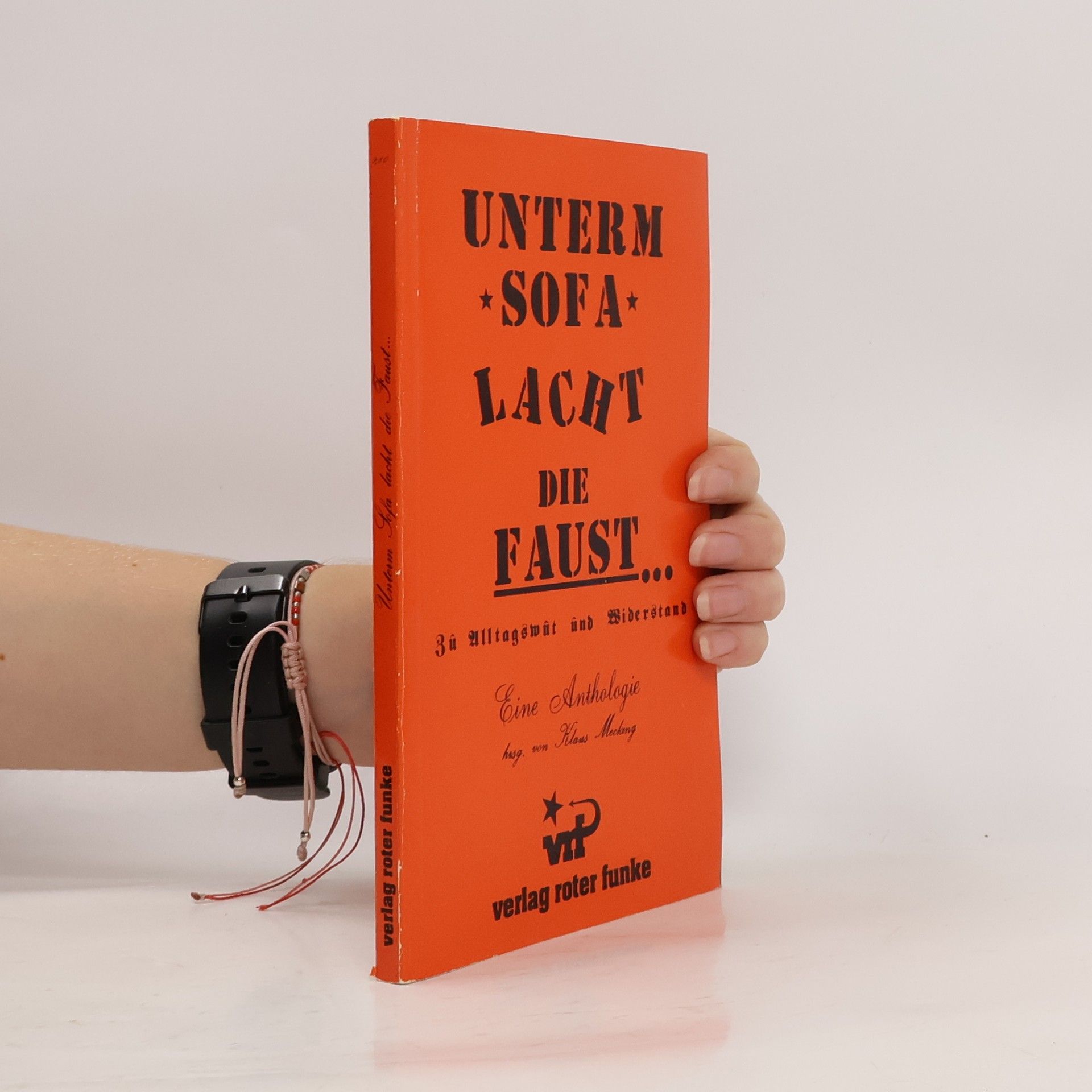 Klaus Mecking Unterm Sofa lacht die Faust--