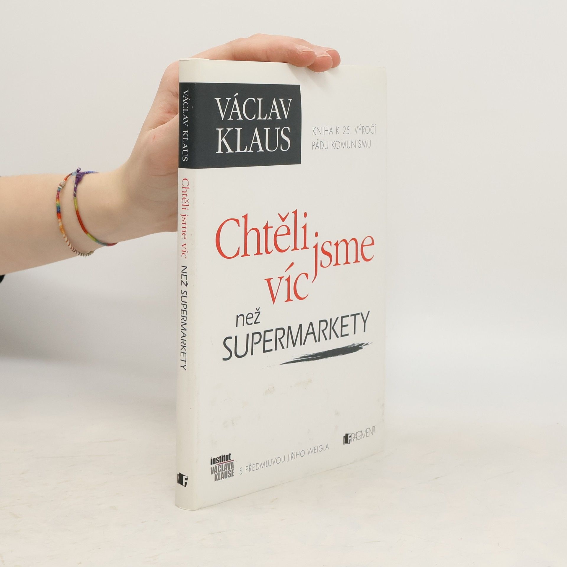 Václav Klaus Chtěli jsme víc než supermarkety