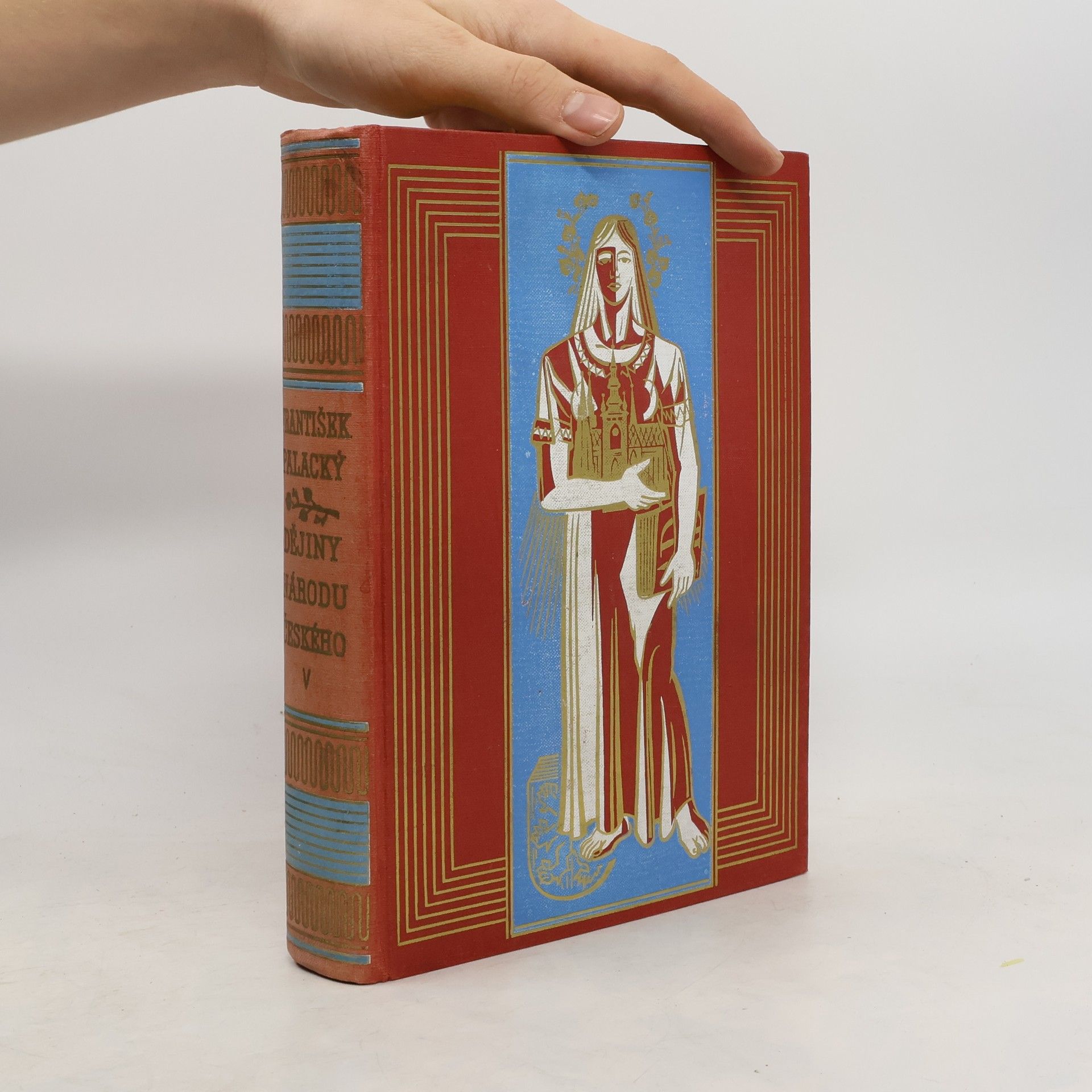 František Palacký Dějiny národu českého v Čehách a v Moravě V.