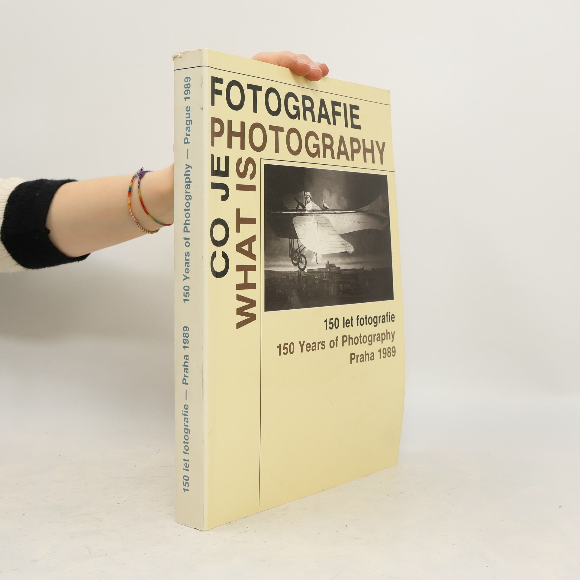 Kolektiv autorů Co je fotografie = What is Photography: 150 let fotografie