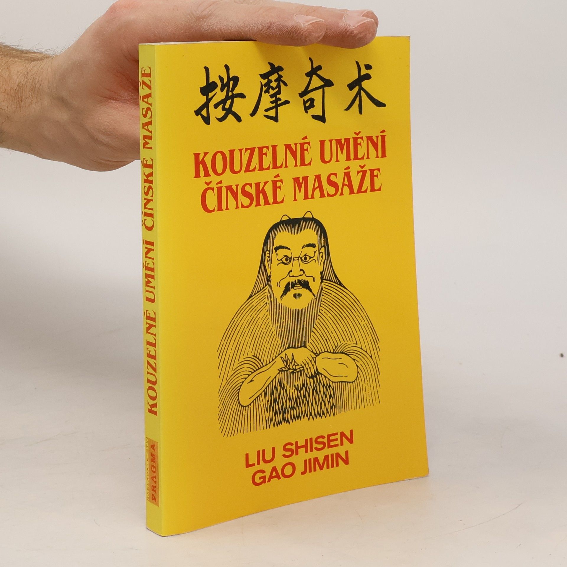 Shisen Liu Kouzelné umění čínské masáže