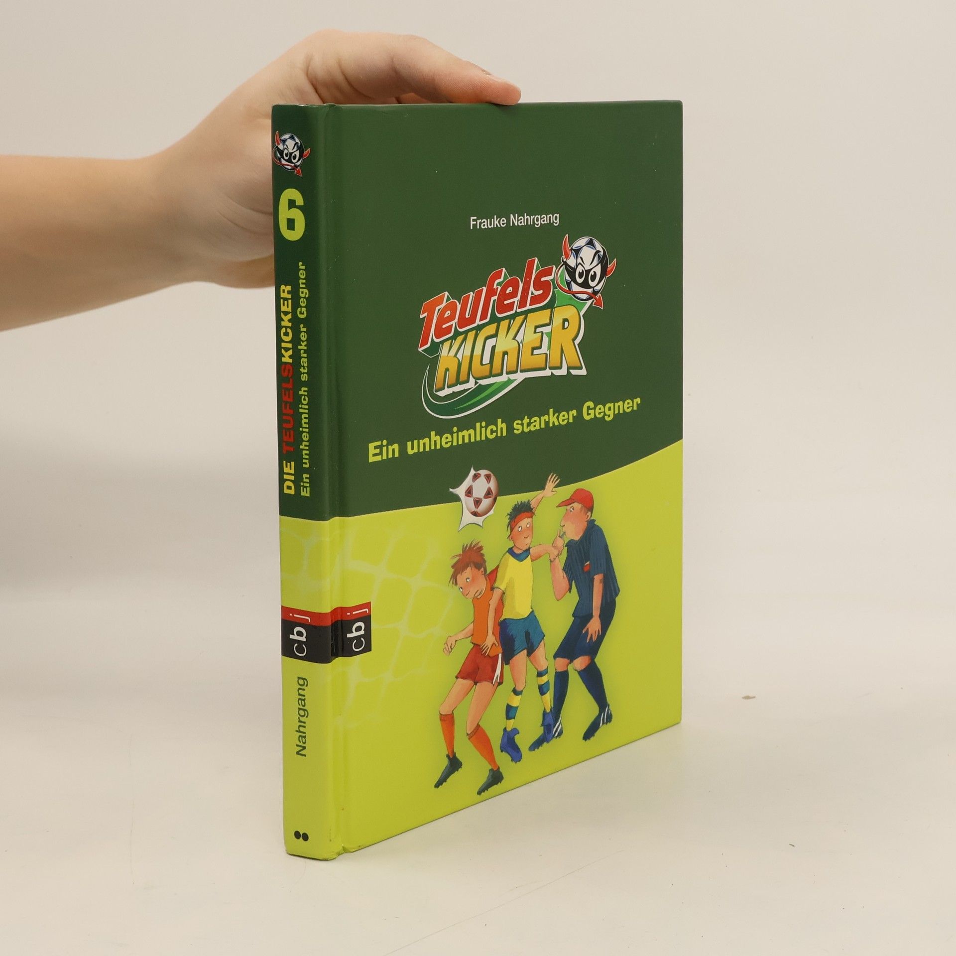 Frauke Nahrgang Die Teufelskicker : Ein unheimlich starker Gegner