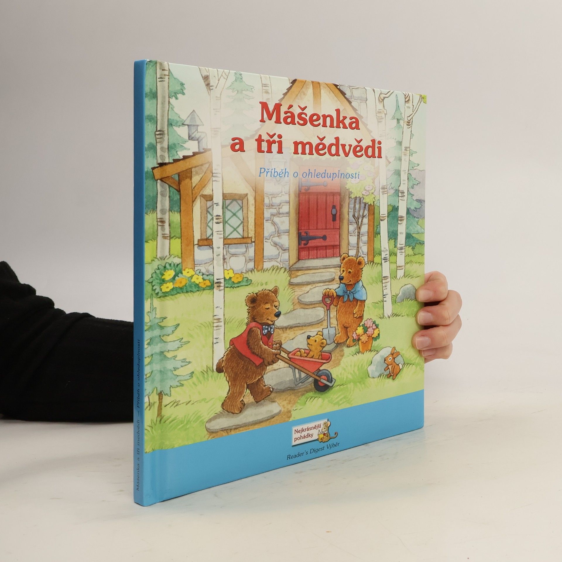 Mášenka a tři medvědi: Příběh o ohleduplnosti