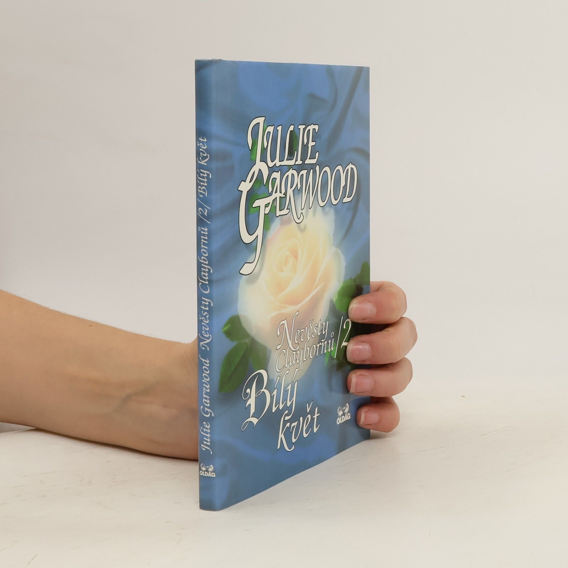 Julie Garwood Nevěsty Claybornů. 2, Bílý květ