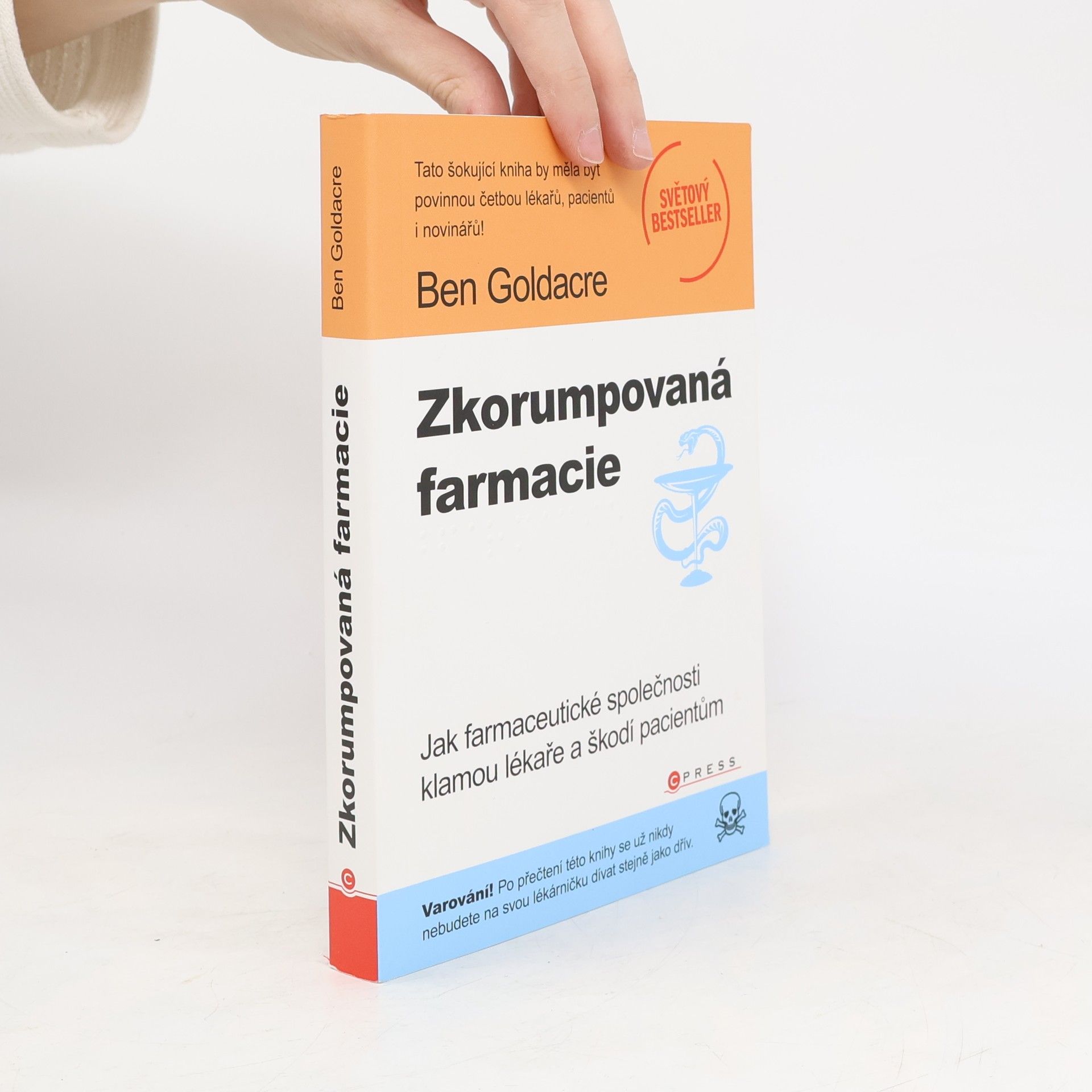 Ben Goldacre Zkorumpovaná farmacie