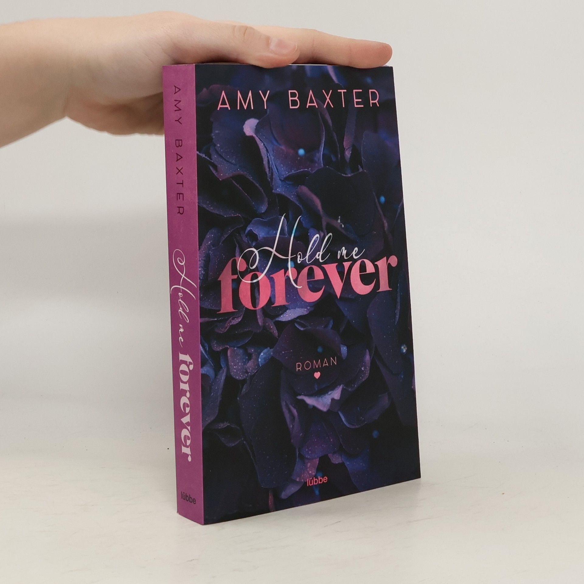 Amy Baxter Hold me forever