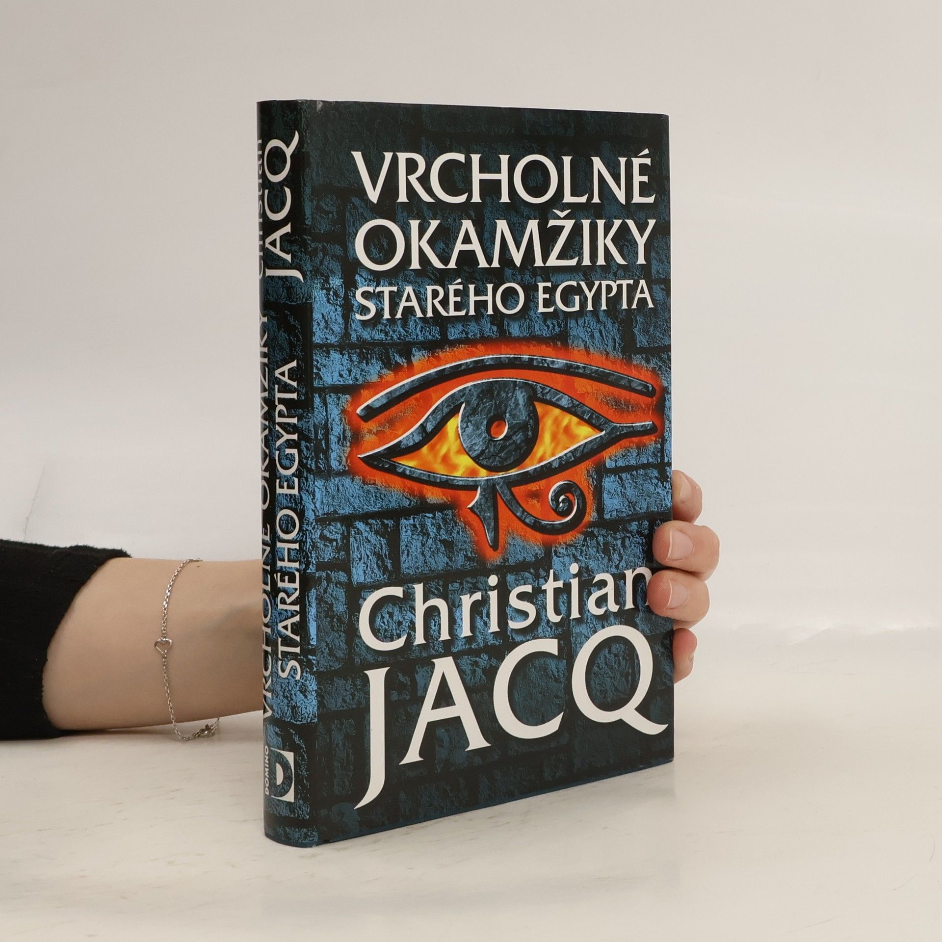 Christian Jacq Vrcholné okamžiky starého Egypta