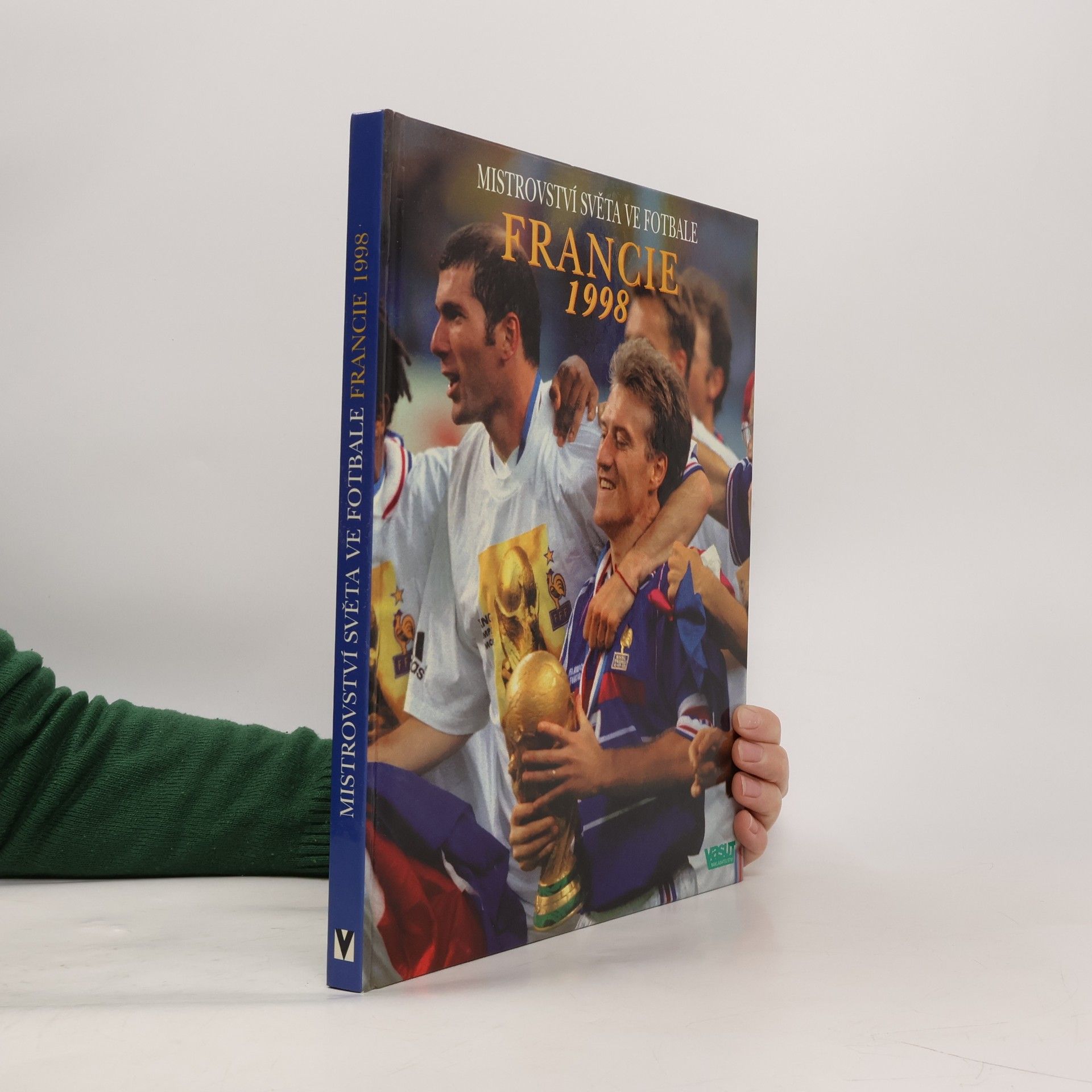 Karel Felt Mistrovství světa ve fotbale: Francie 1998