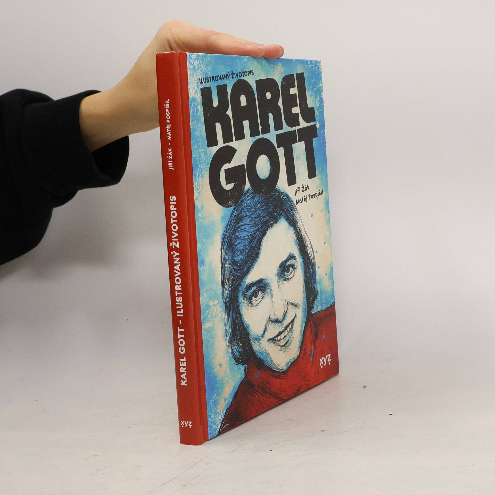 Jiří Žák Karel Gott: ilustrovaný životopis