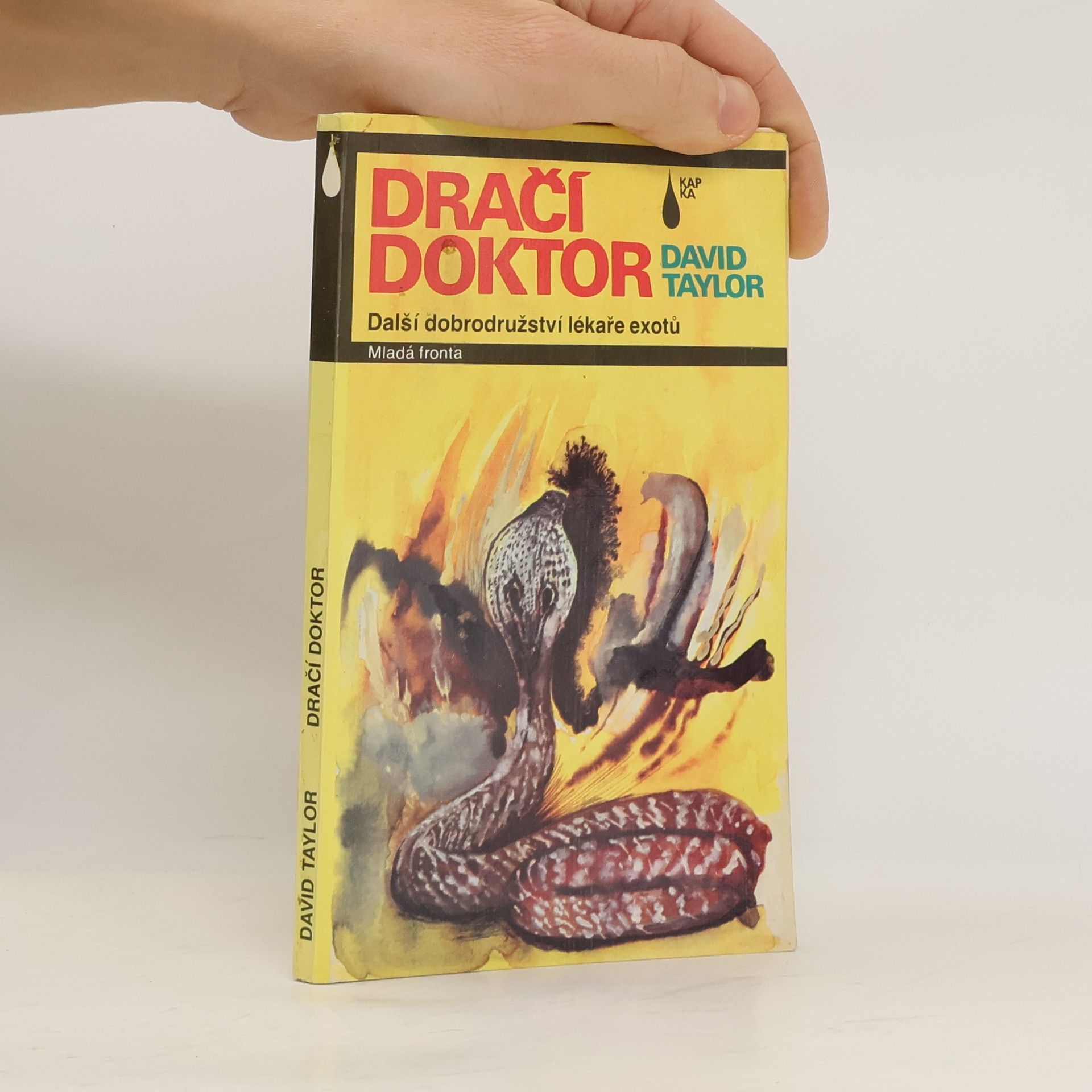 David Taylor Dračí doktor : další dobrodružství lékaře exotů
