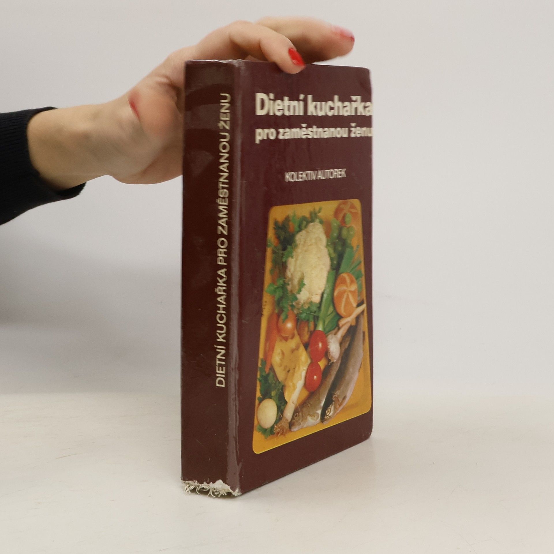 Kolektiv autorů Dietní kuchařka pro zaměstnanou ženu