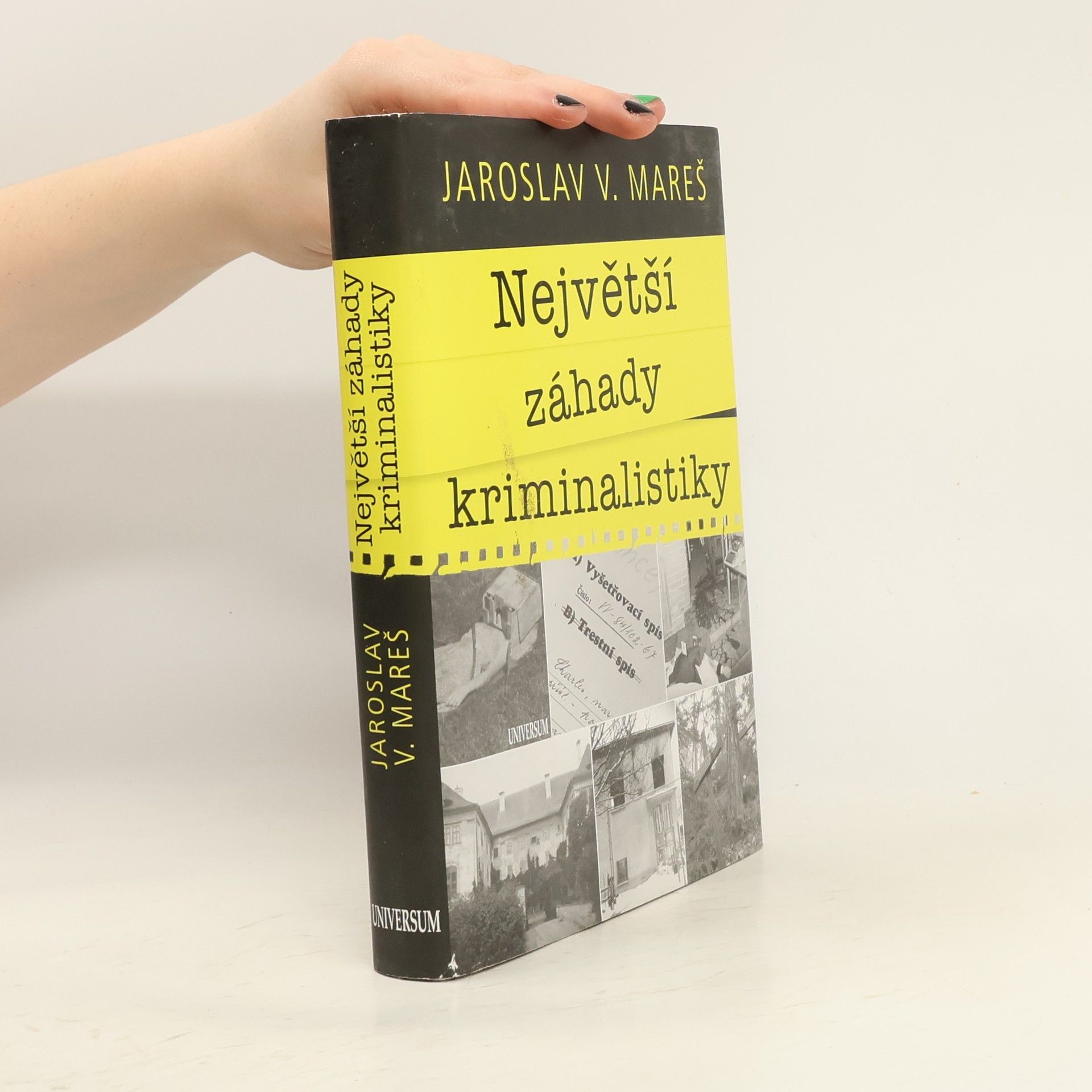 Jaroslav Mareš Největší záhady kriminalistiky