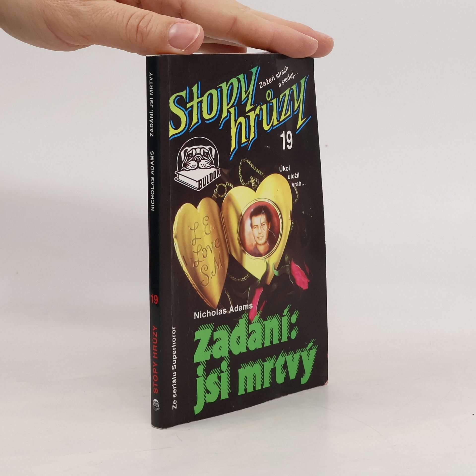 James D. MacDonald Zadání: jsi mrtvý. Stopy hrůzy 19