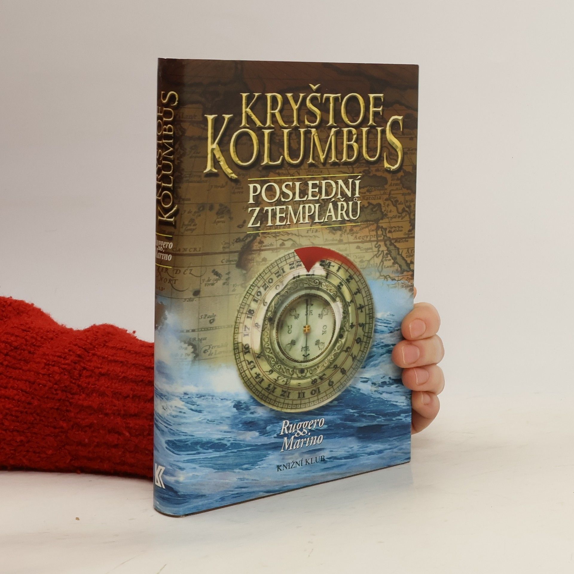 Ruggero Marino Kryštof Kolumbus. Poslední z templářů