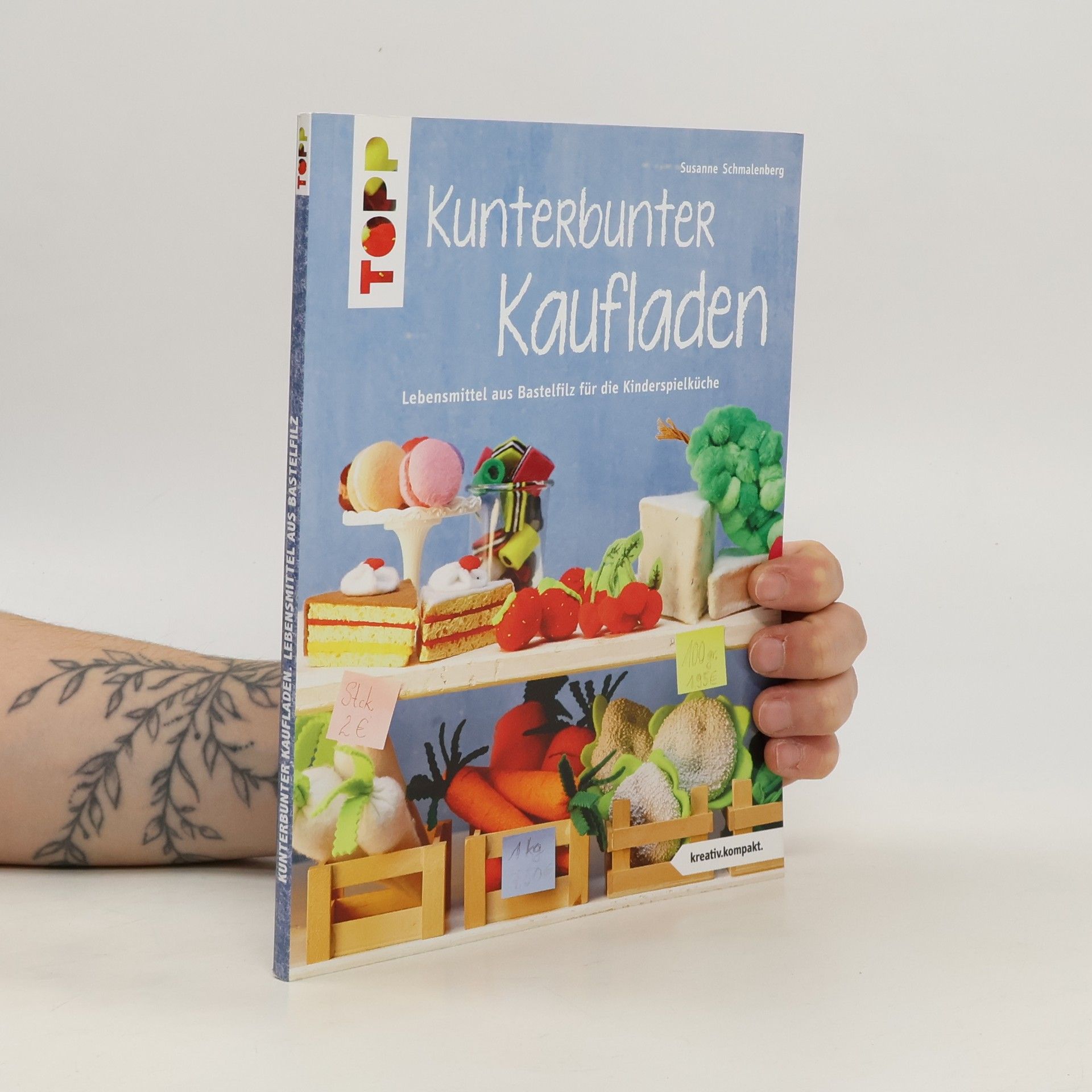 Susanne Schmalenberg kreativ.kompakt.: Kunterbunter Kaufladen