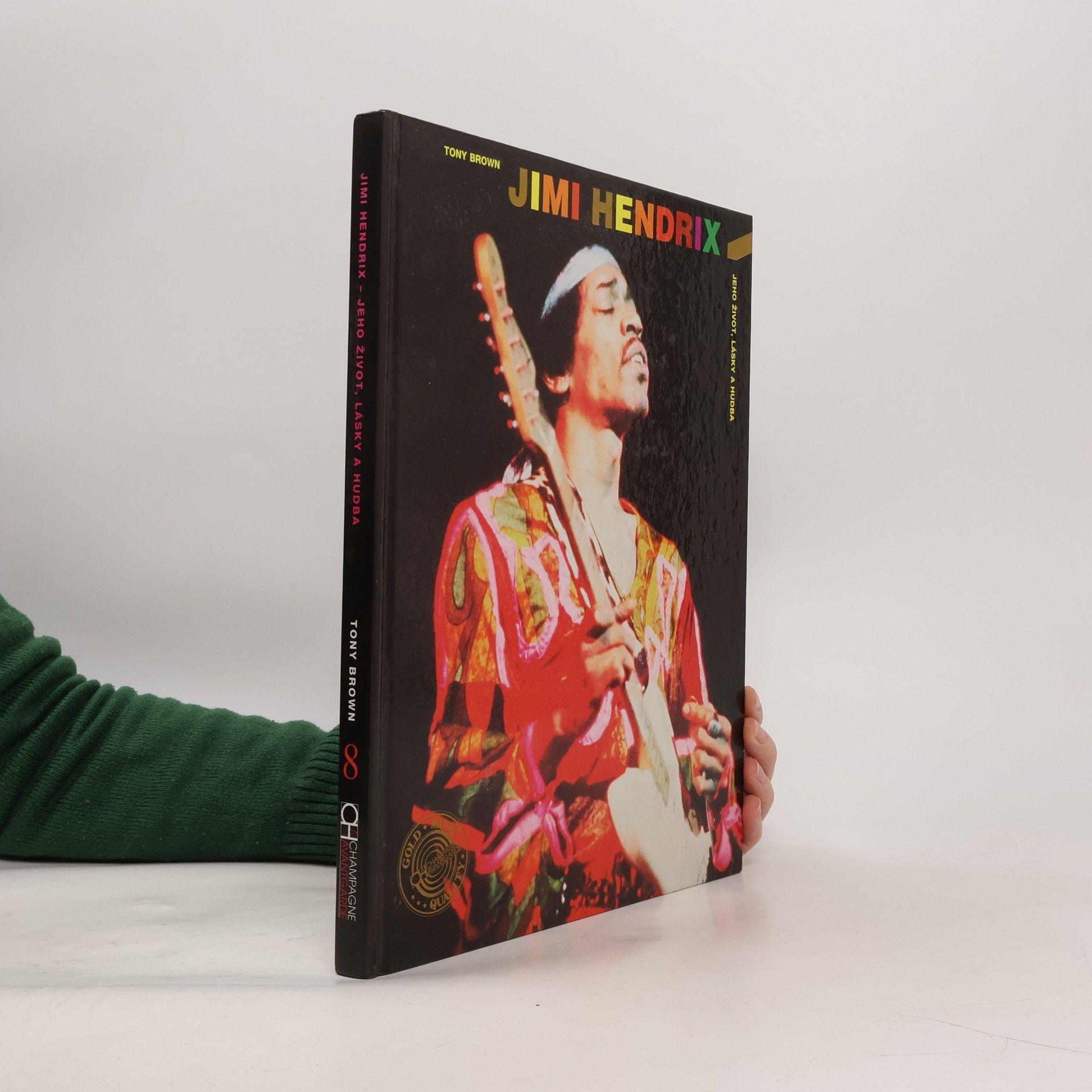 Jimi Hendrix jeho život, lásky a hudba