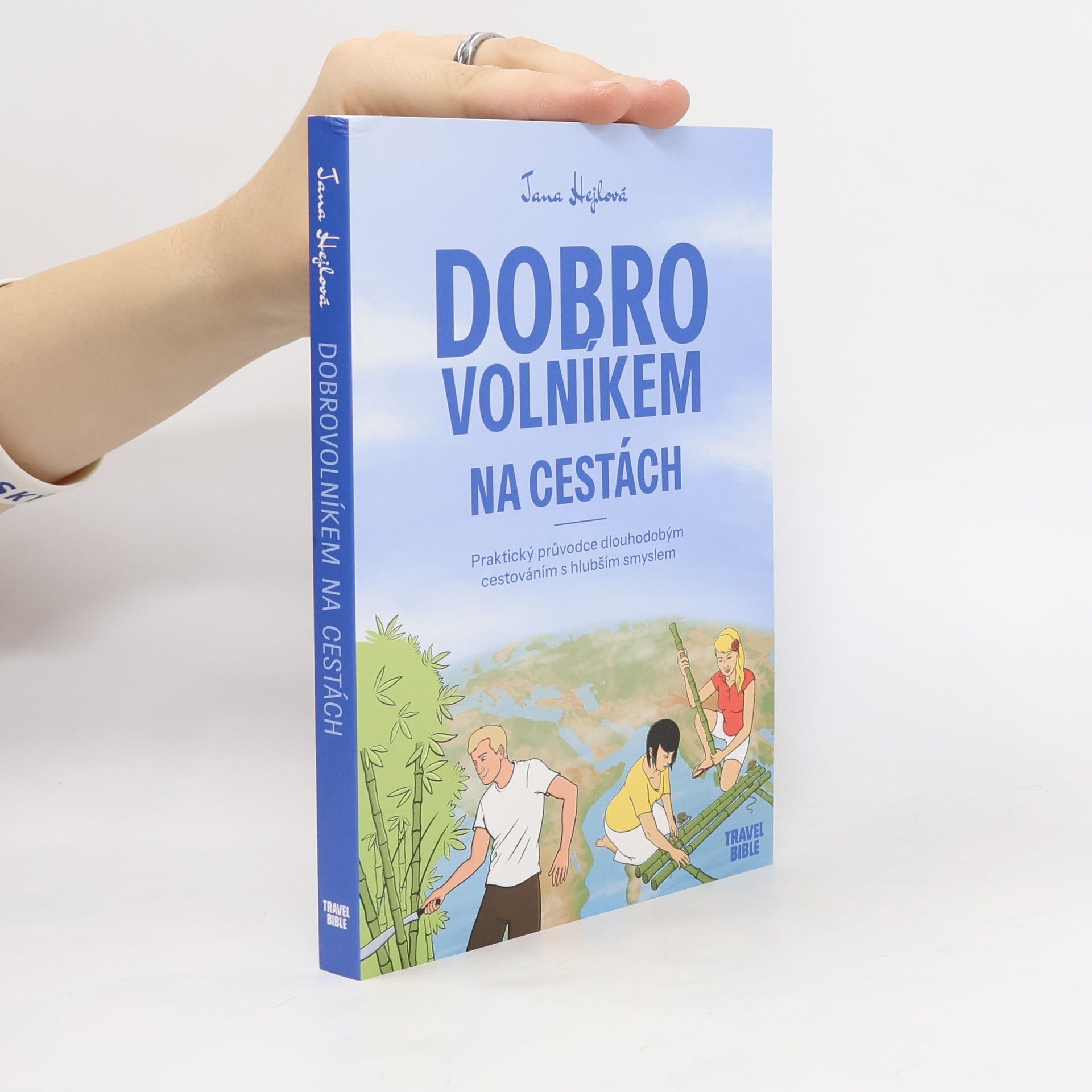 Jana Hejlová Dobrovolníkem na cestách