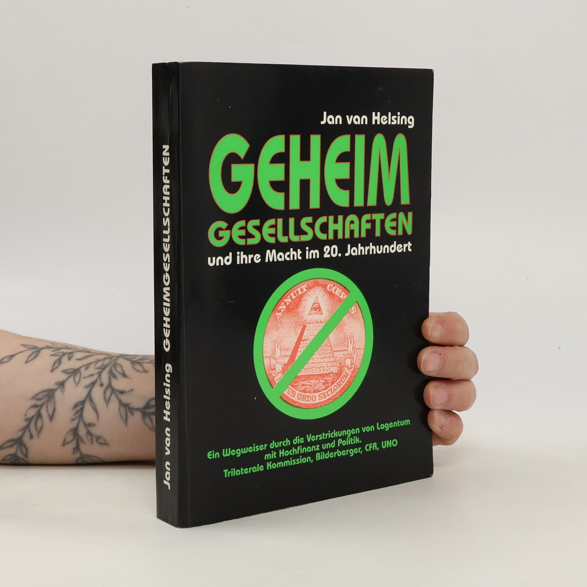 Jan Udo Holey Geheimgesellschaften und ihre Macht im 20. Jahrhundert