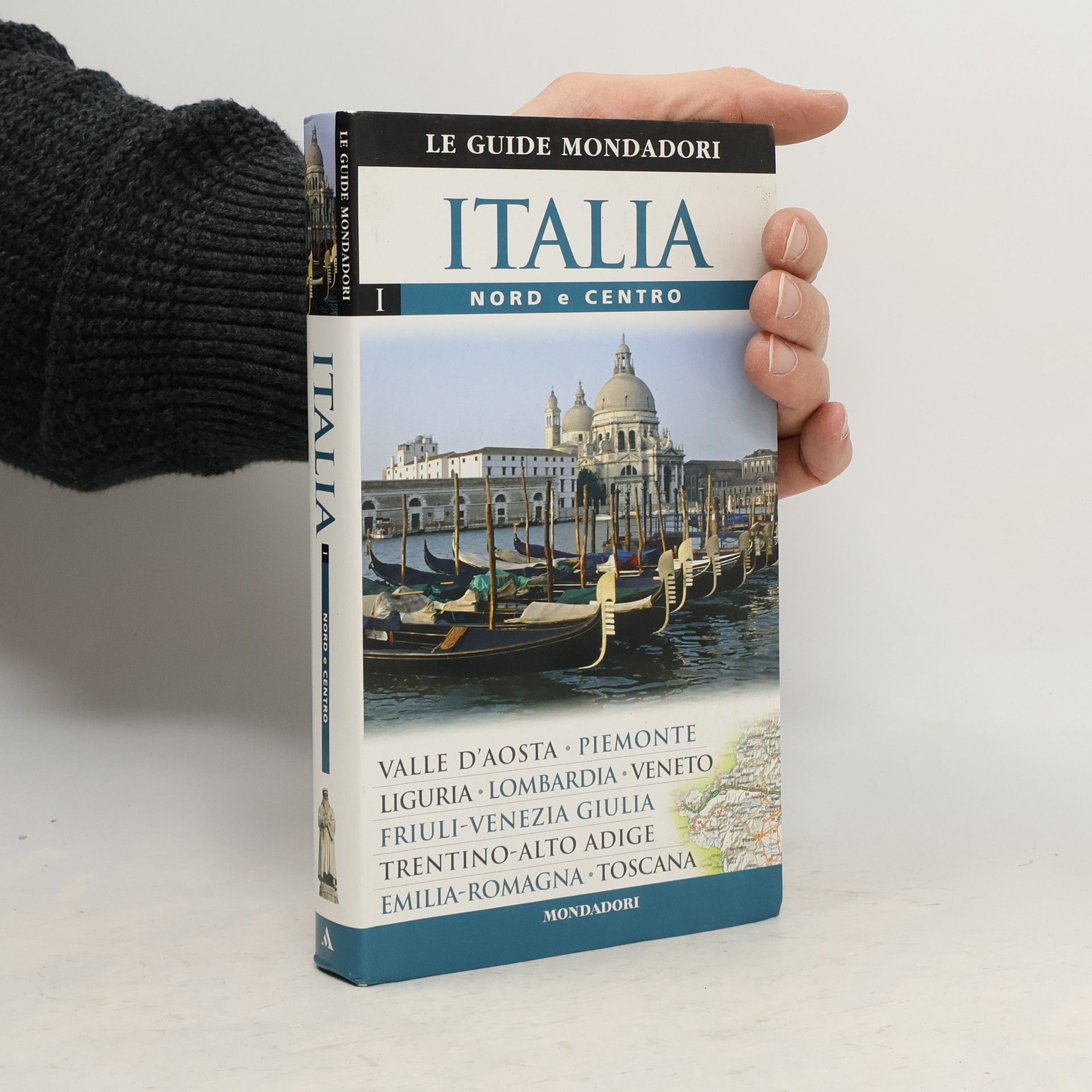 Daniela Pincelli Le Guide Mondadori - 1: Italia nord e centro