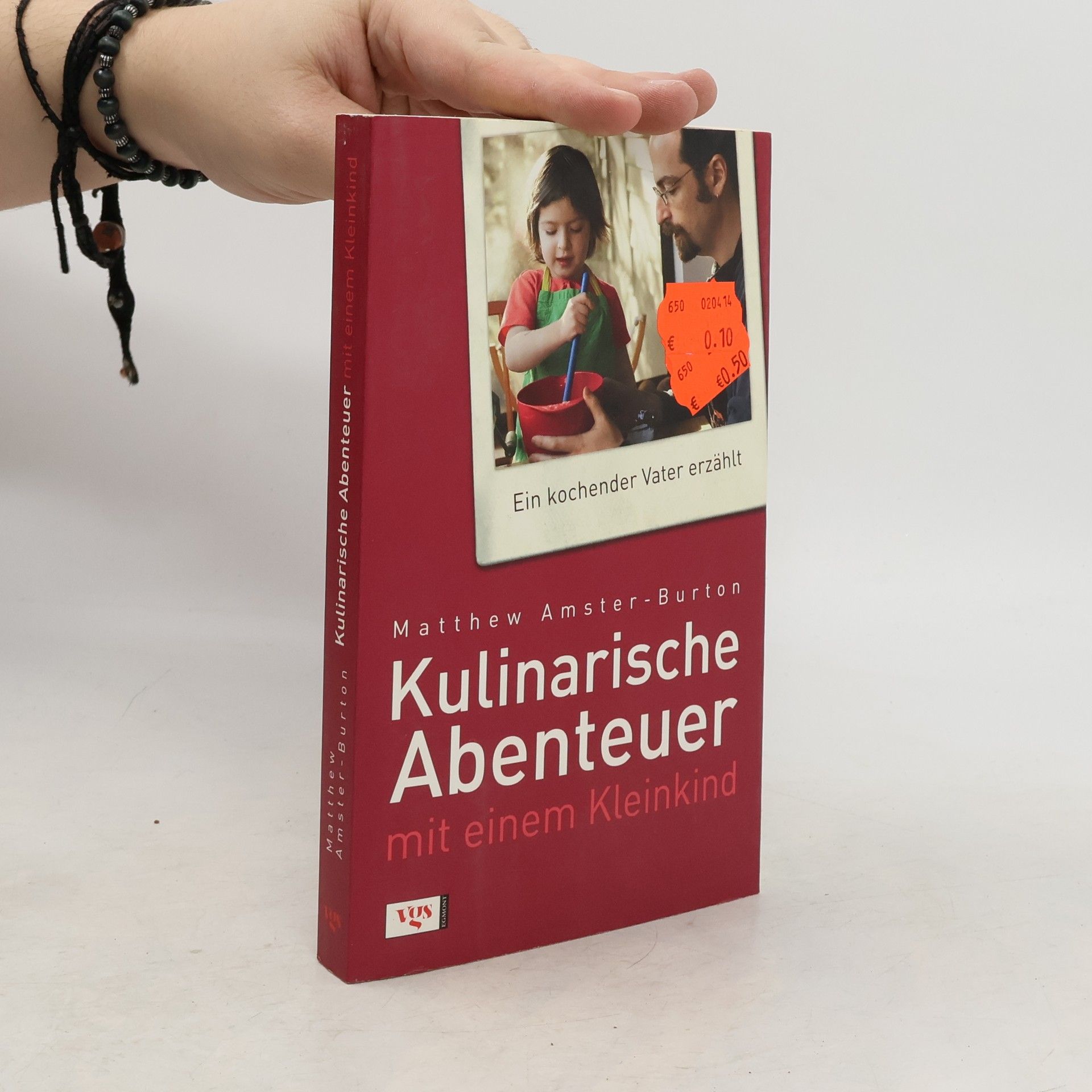 Matthew Amster-Burton Kulinarische Abenteuer mit einem Kleinkind